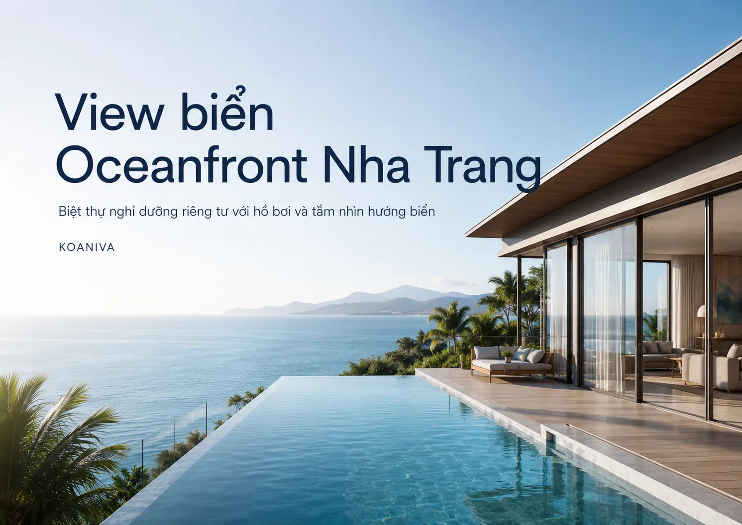 View biển Oceanfront Nha Trang: Review và chọn villa đẹp