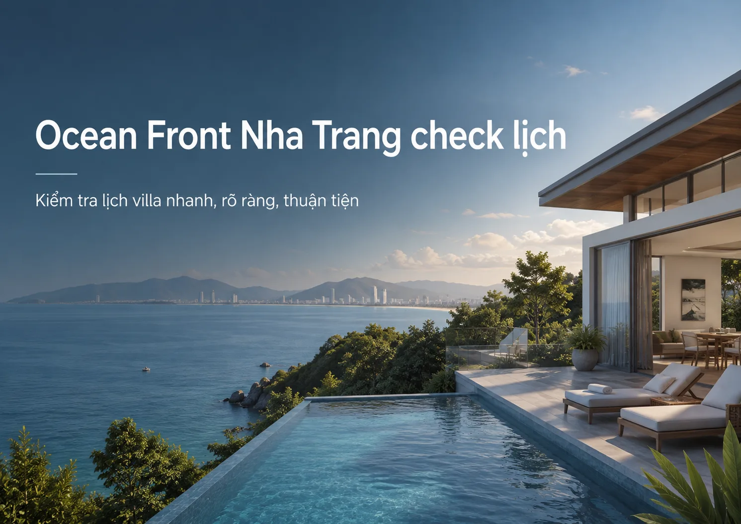 Ocean Front Nha Trang check lịch: Hướng dẫn kiểm tra villa trống nhanh và chính xác