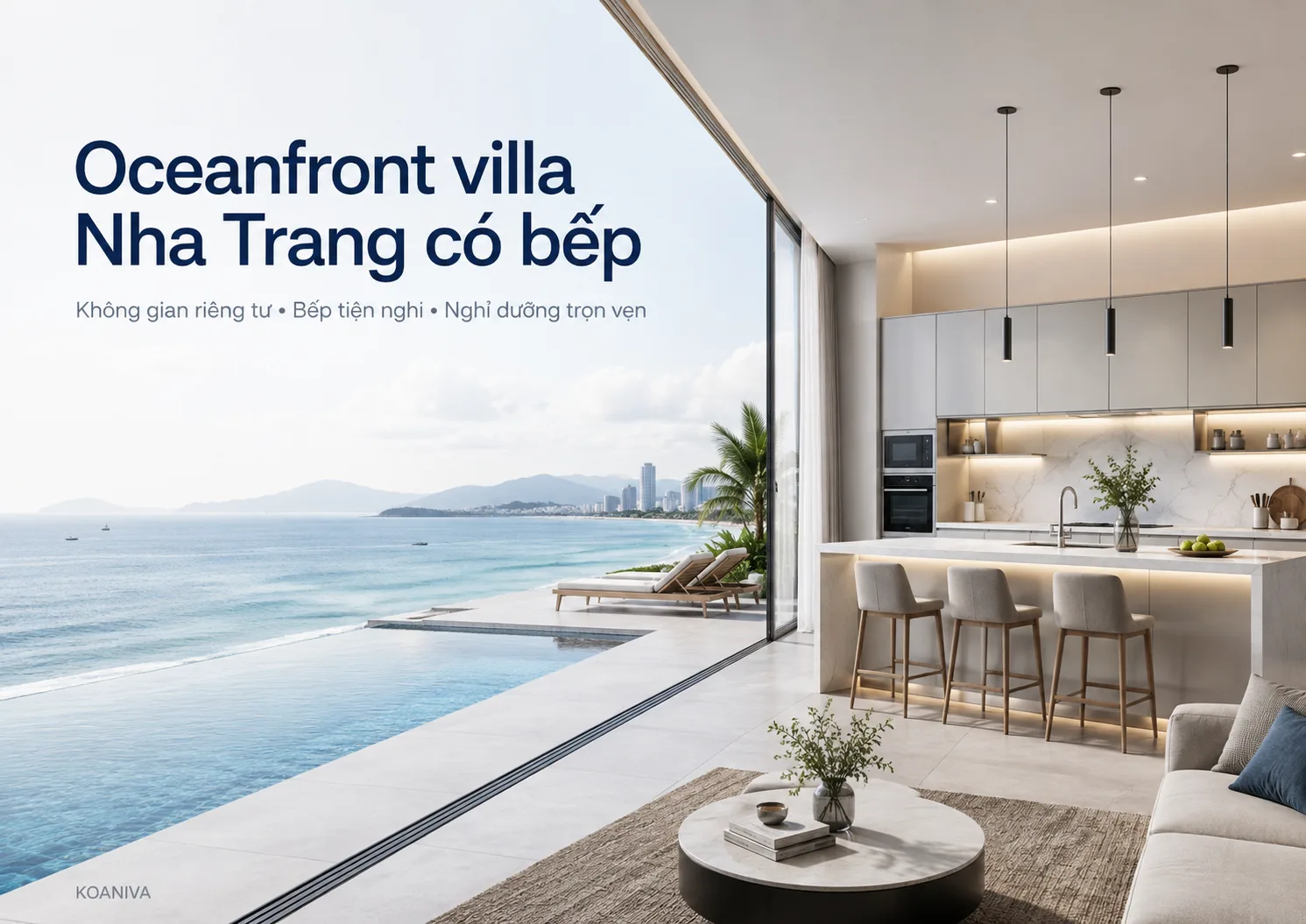 Oceanfront villa Nha Trang có bếp: Giá, review và kinh nghiệm chọn đúng căn