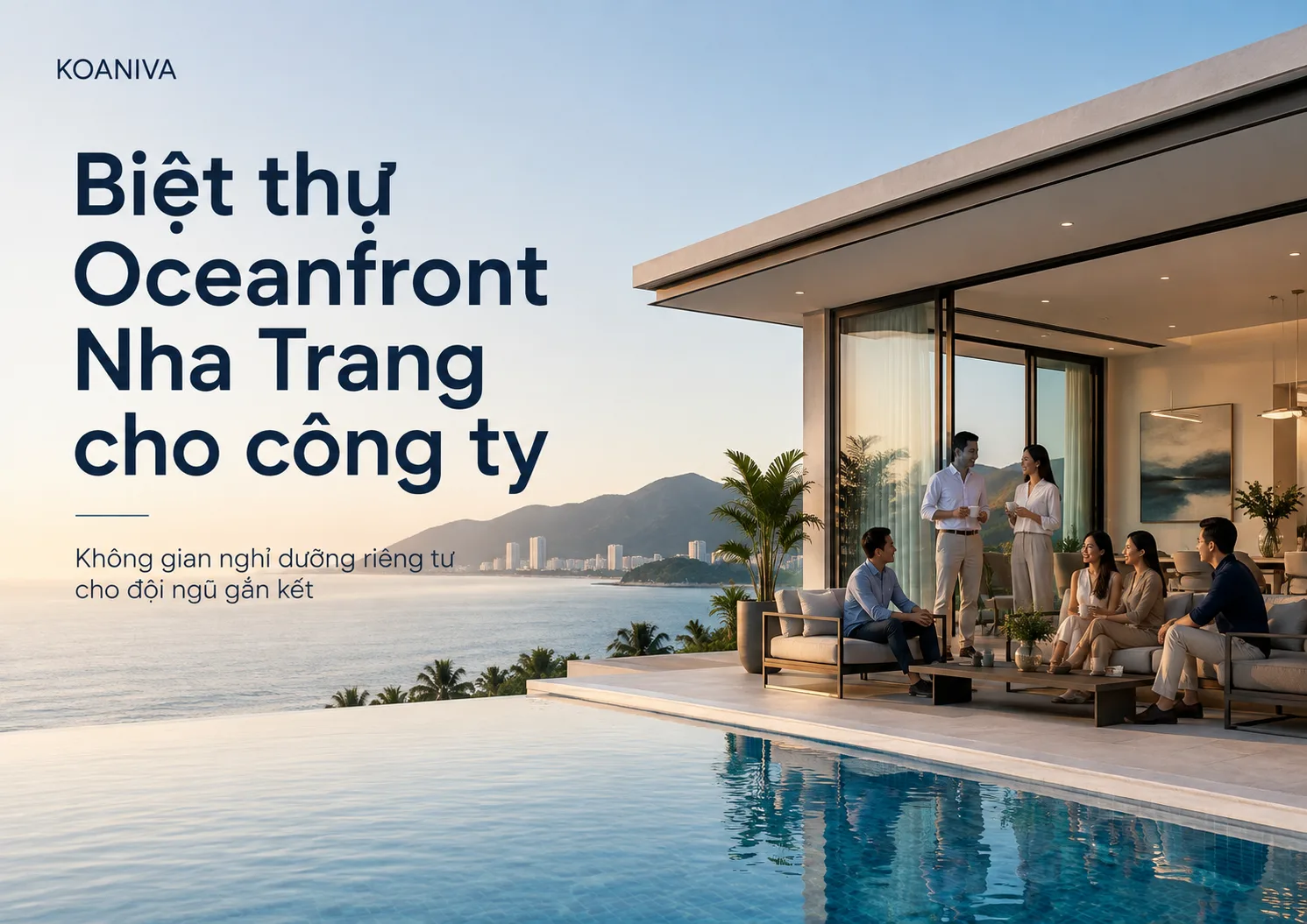 Biệt thự Oceanfront Nha Trang cho công ty – Check lịch, giá và sức chứa
