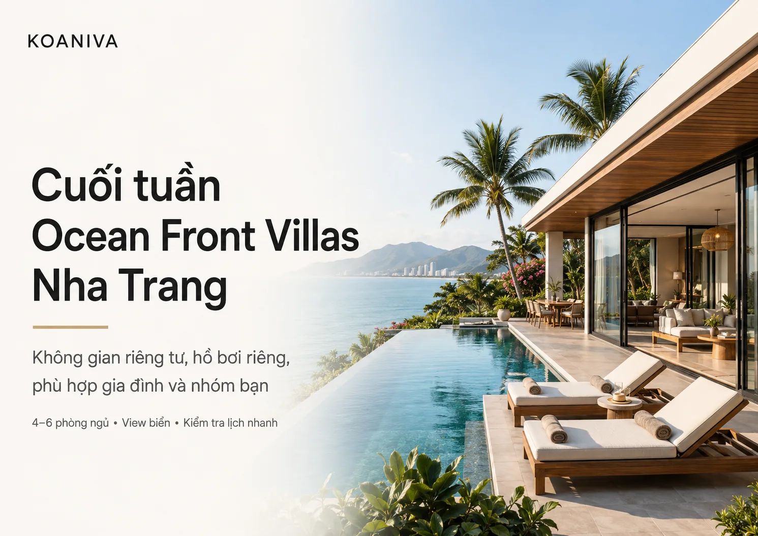 Cuối tuần Ocean Front Villas Nha Trang: Kinh nghiệm chọn villa 4–6 phòng ngủ