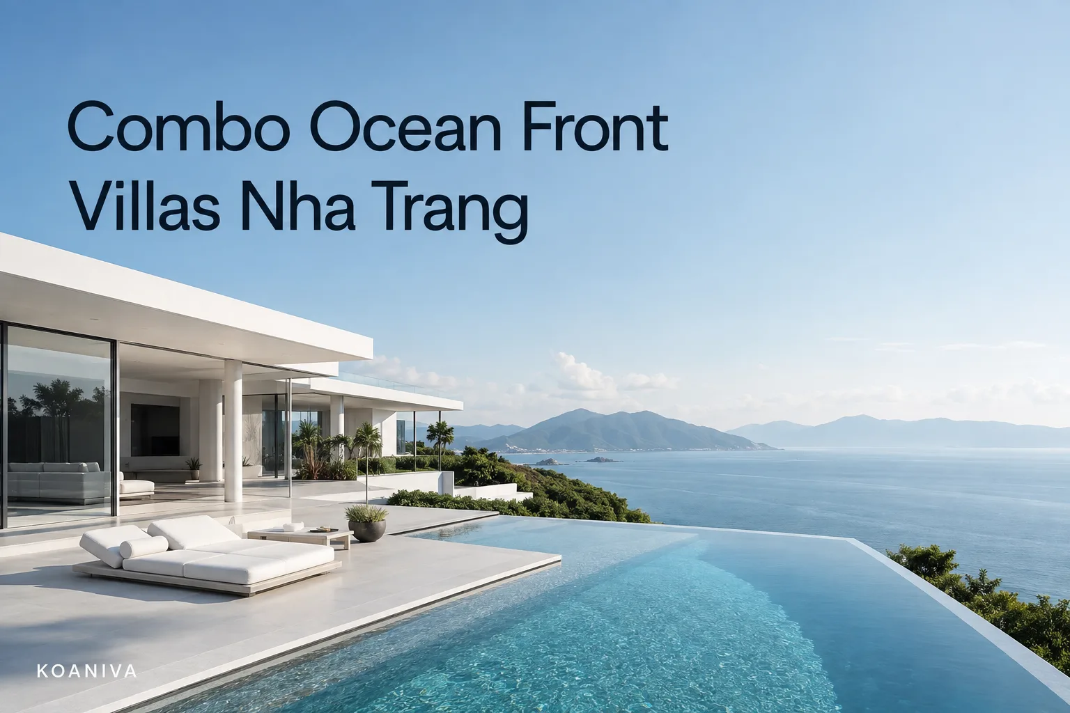Combo Ocean Front Villas Nha Trang: Cách chọn đúng căn, đúng dịch vụ và tối ưu chi phí