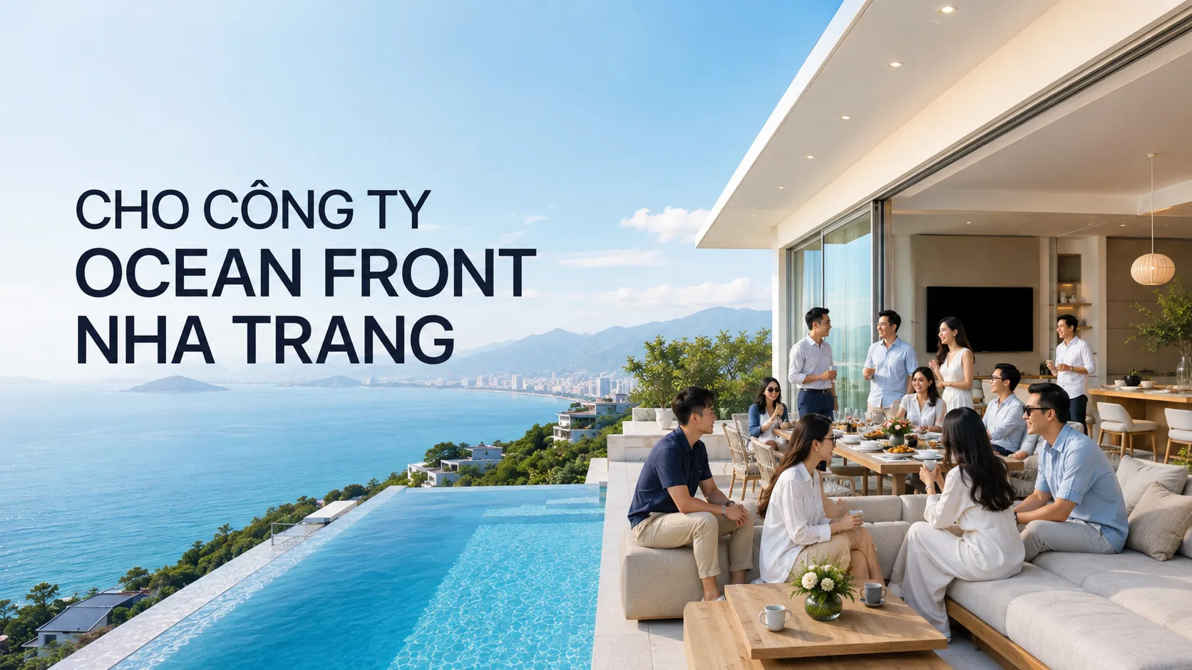 Cho công ty Ocean Front Nha Trang: Cách chọn villa cho đoàn nghỉ dưỡng