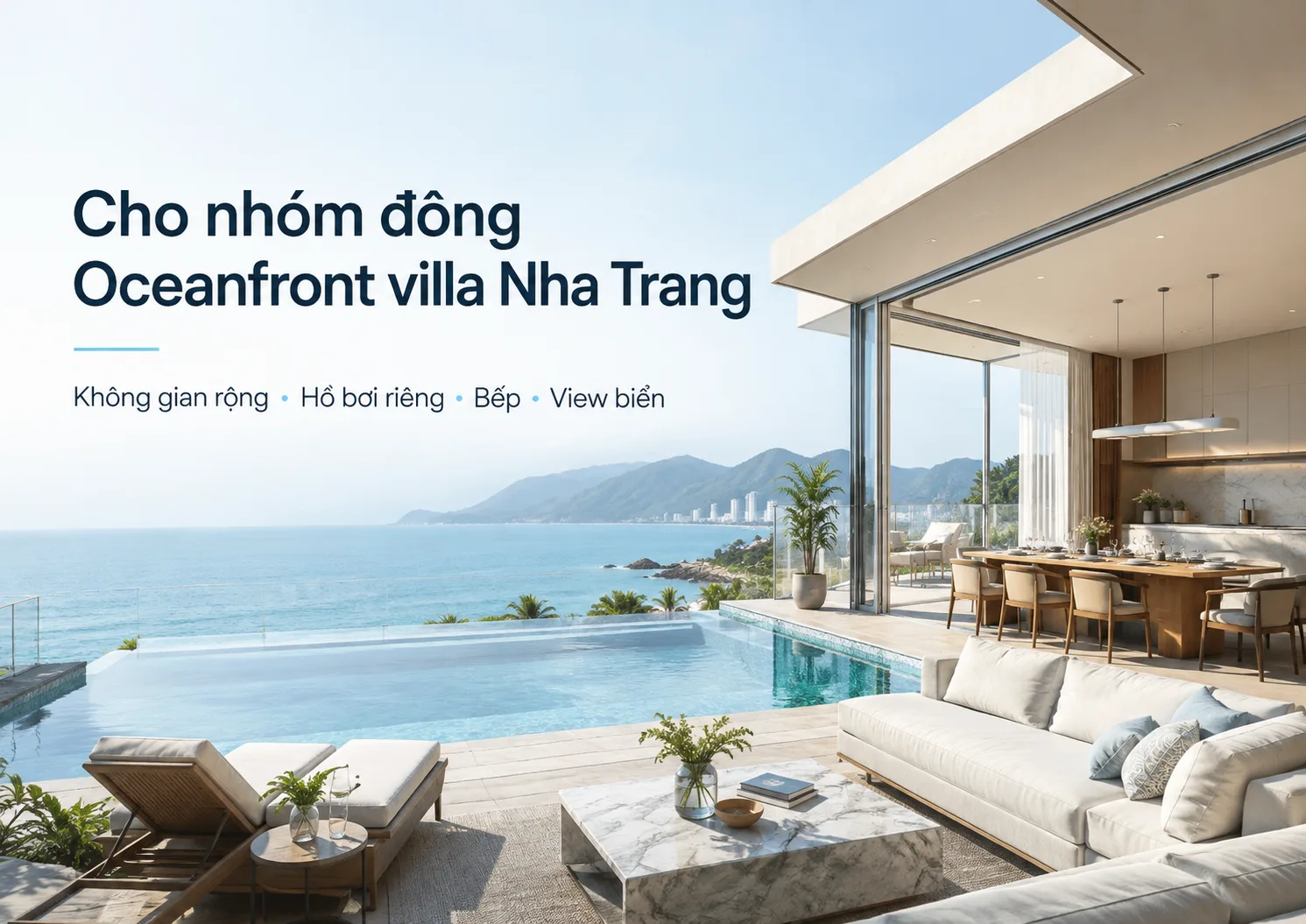 Cho nhóm đông Oceanfront villa Nha Trang: Cách chọn căn phù hợp
