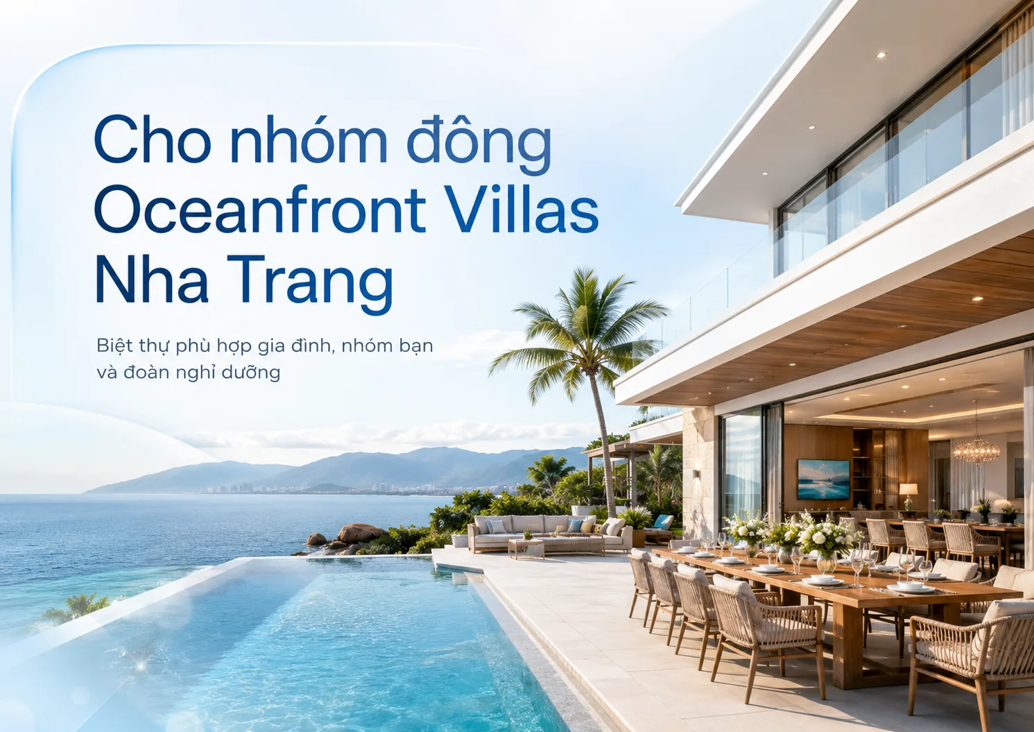 Cho nhóm đông Oceanfront Villas Nha Trang: Cách chọn đúng căn, sức chứa và chi phí