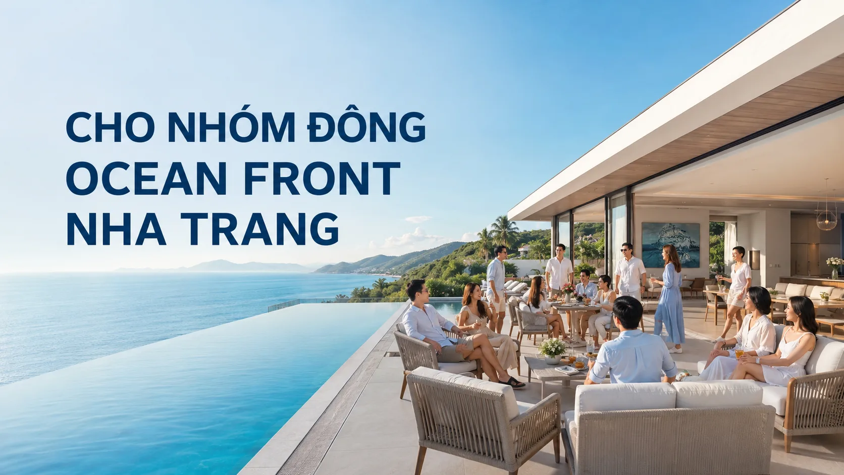 Cho nhóm đông Ocean Front Nha Trang: Cách chọn villa, dự trù giá và đặt căn phù hợp