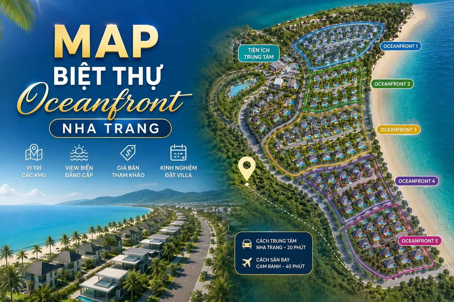 Map biệt thự Oceanfront Nha Trang: Cách xem vị trí, chọn đúng căn và dự trù giá