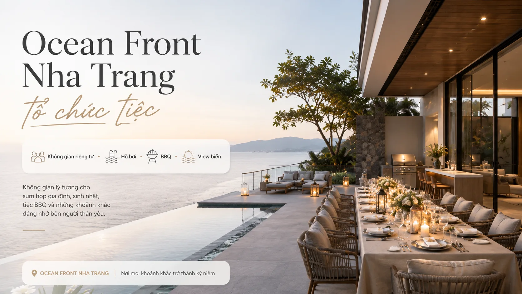 Ocean Front Nha Trang tổ chức tiệc: Kinh nghiệm chọn villa, dự trù chi phí và kiểm tra chính sách