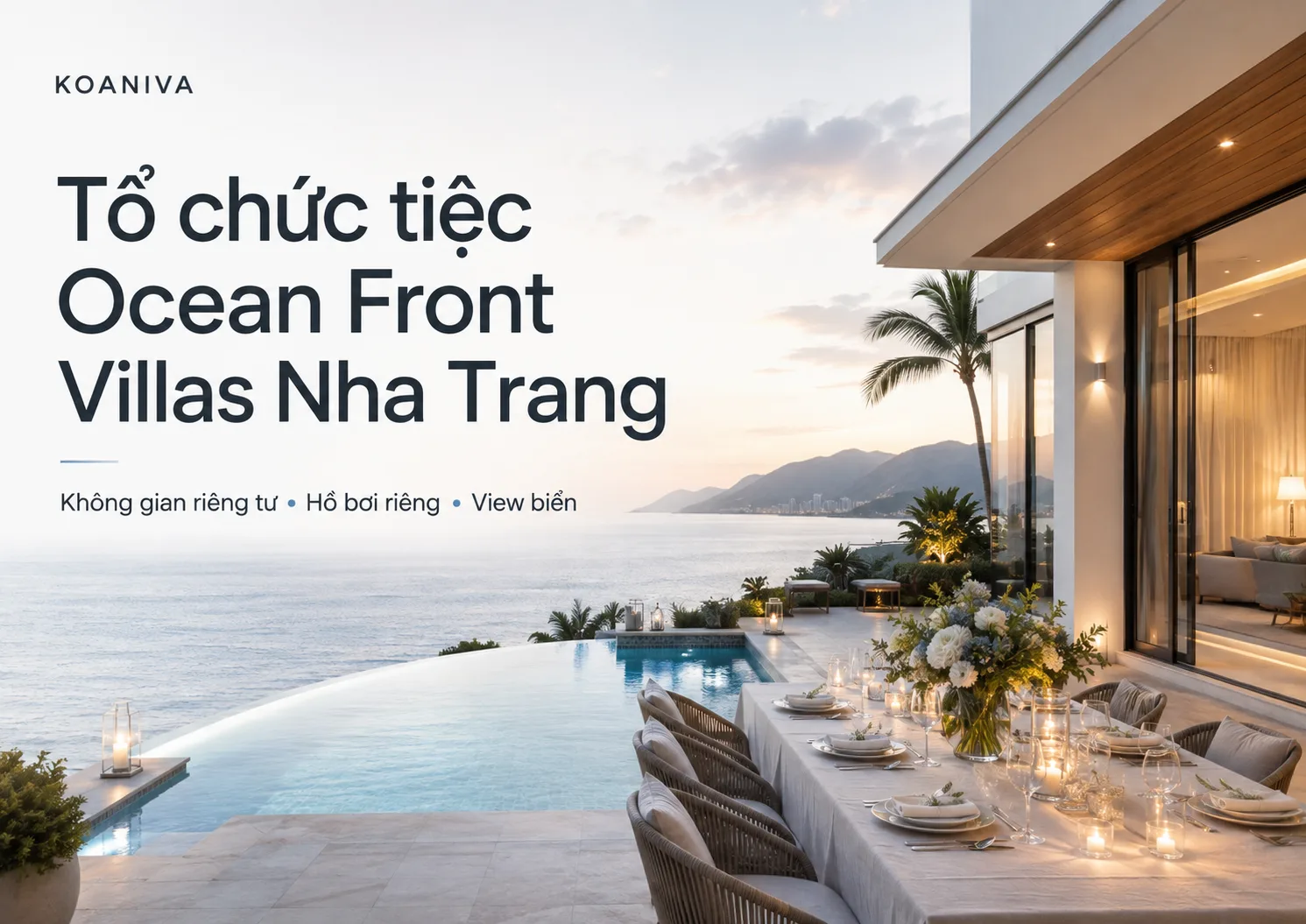 Tổ chức tiệc Ocean Front Villas Nha Trang riêng tư, gần biển