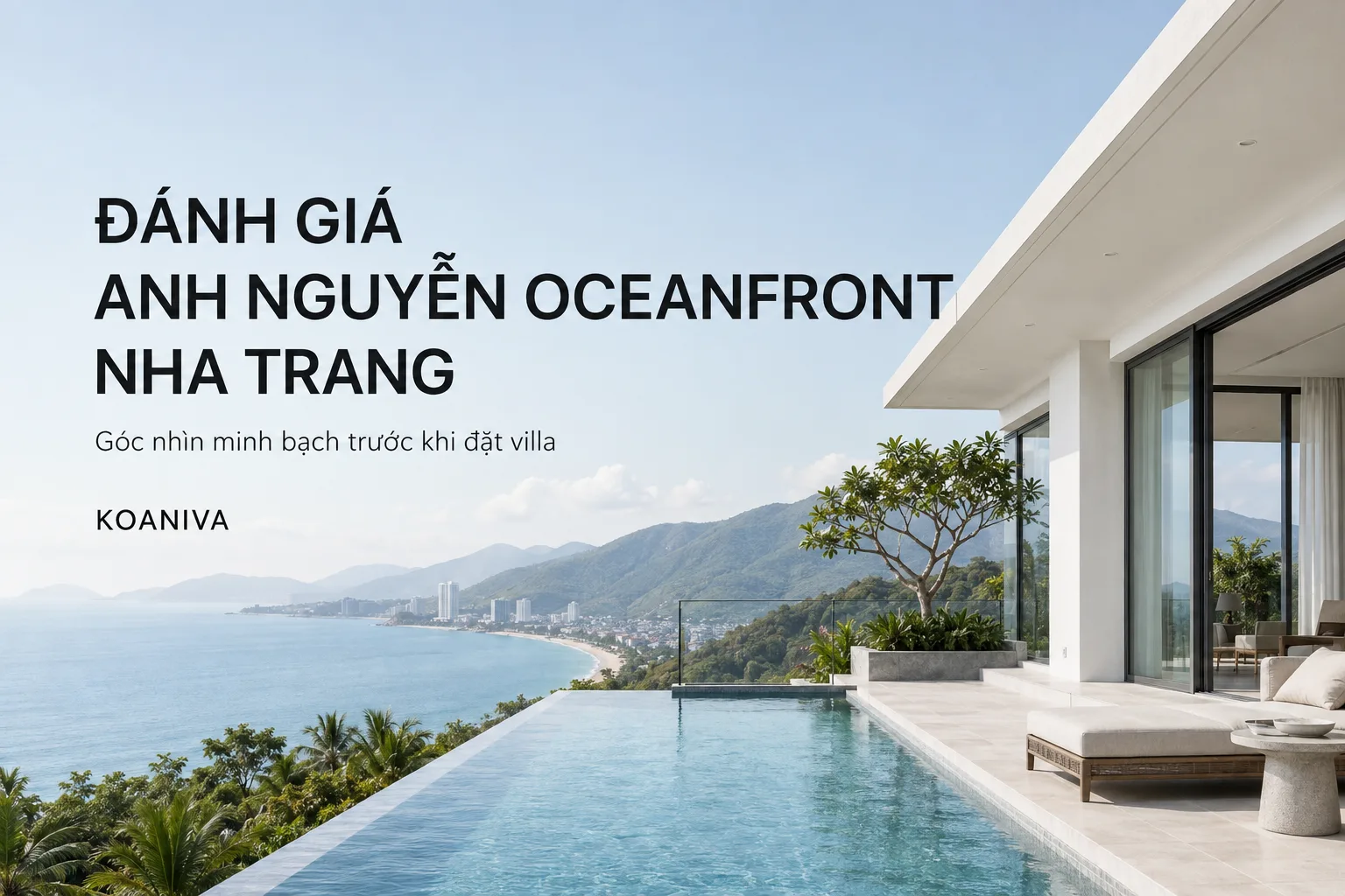 Đánh giá Anh Nguyễn Oceanfront Nha Trang: Có đáng chọn cho kỳ nghỉ nhóm đông?