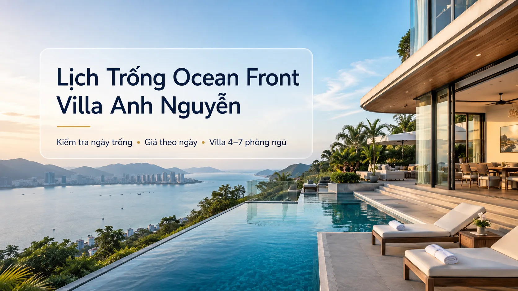 Lịch trống Ocean Front villa Anh Nguyễn: Cách kiểm tra đúng căn, đúng ngày và đúng nhu cầu