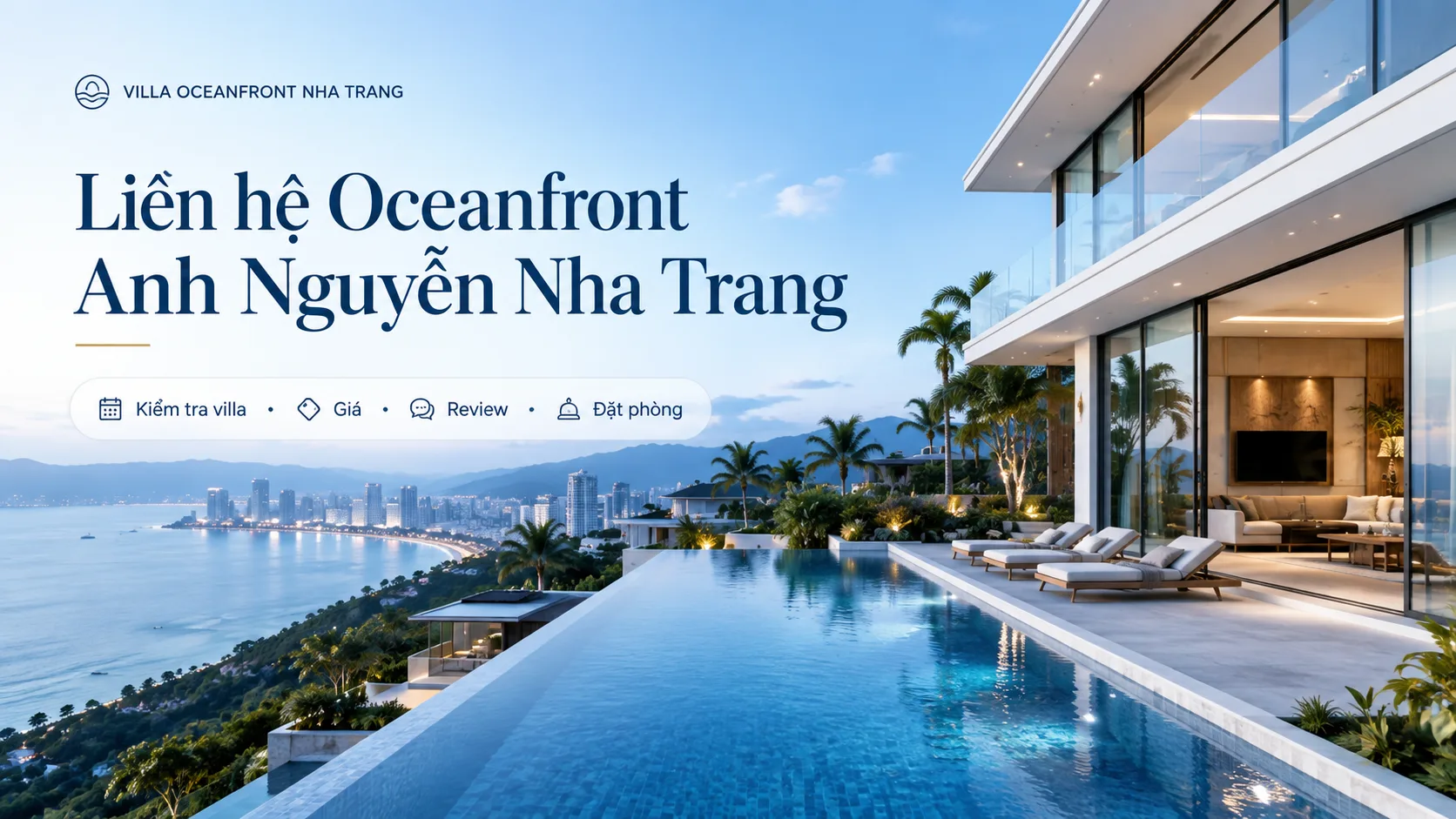 Liên hệ Oceanfront Anh Nguyễn Nha Trang: kiểm tra villa, giá và đặt phòng