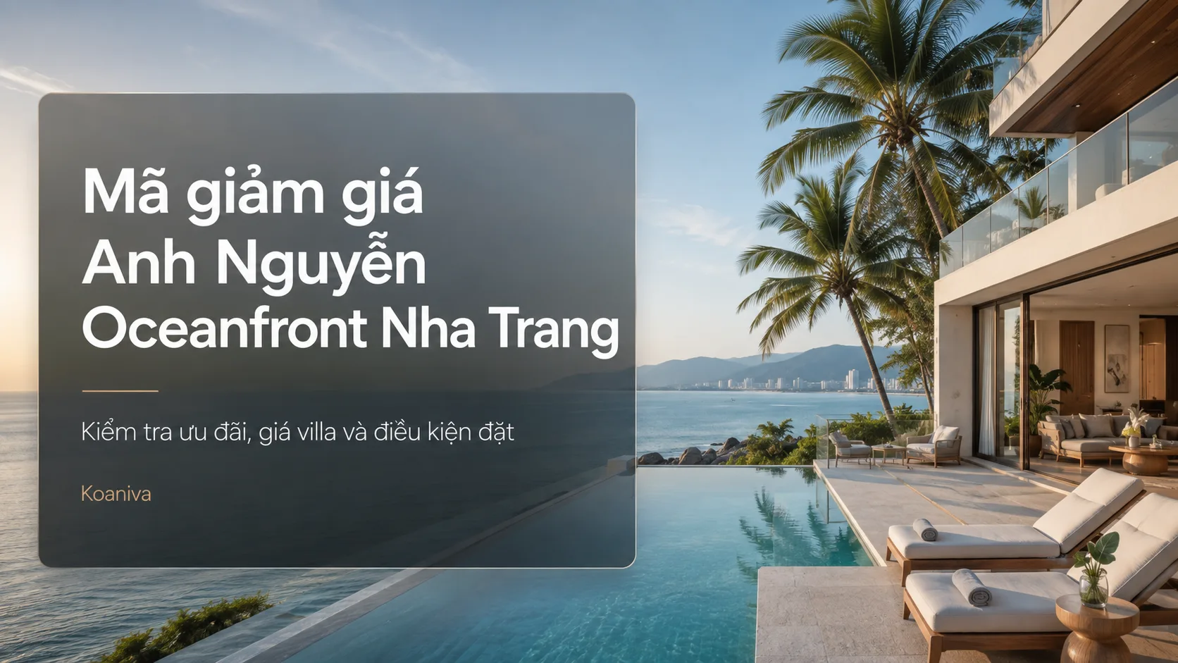 Mã giảm giá Anh Nguyễn Oceanfront Nha Trang: cách kiểm tra ưu đãi, giá và điều kiện đặt