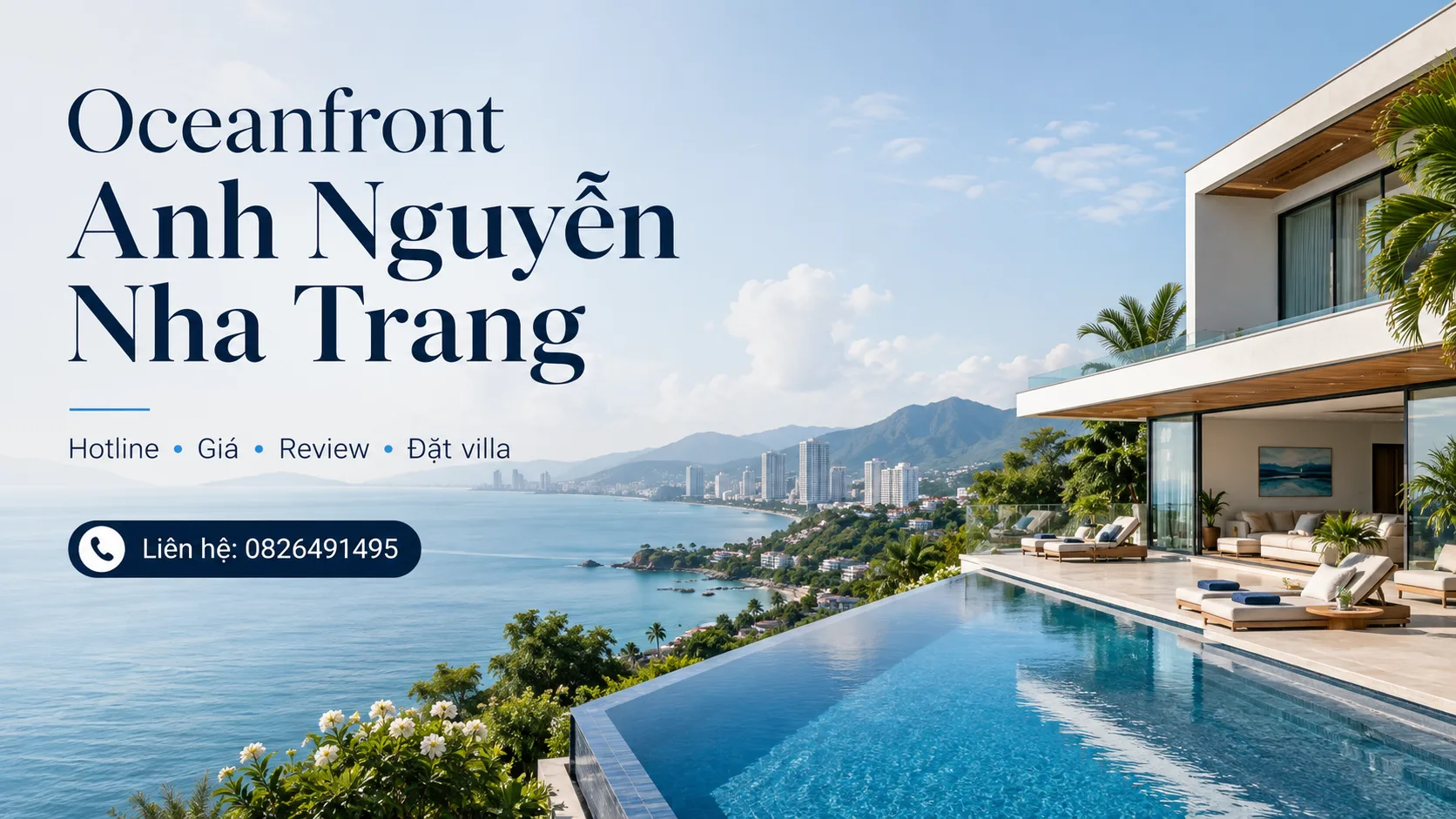 Oceanfront Anh Nguyễn Nha Trang hotline: Giá, review và cách đặt villa