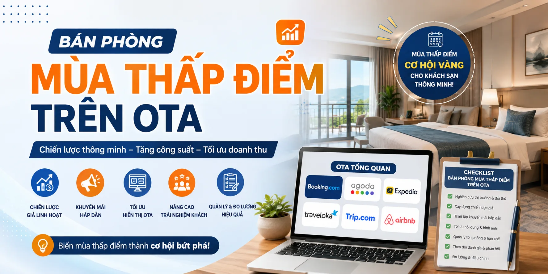 Bán phòng mùa thấp điểm trên OTA: hướng dẫn tăng công suất và giữ giá bền vững