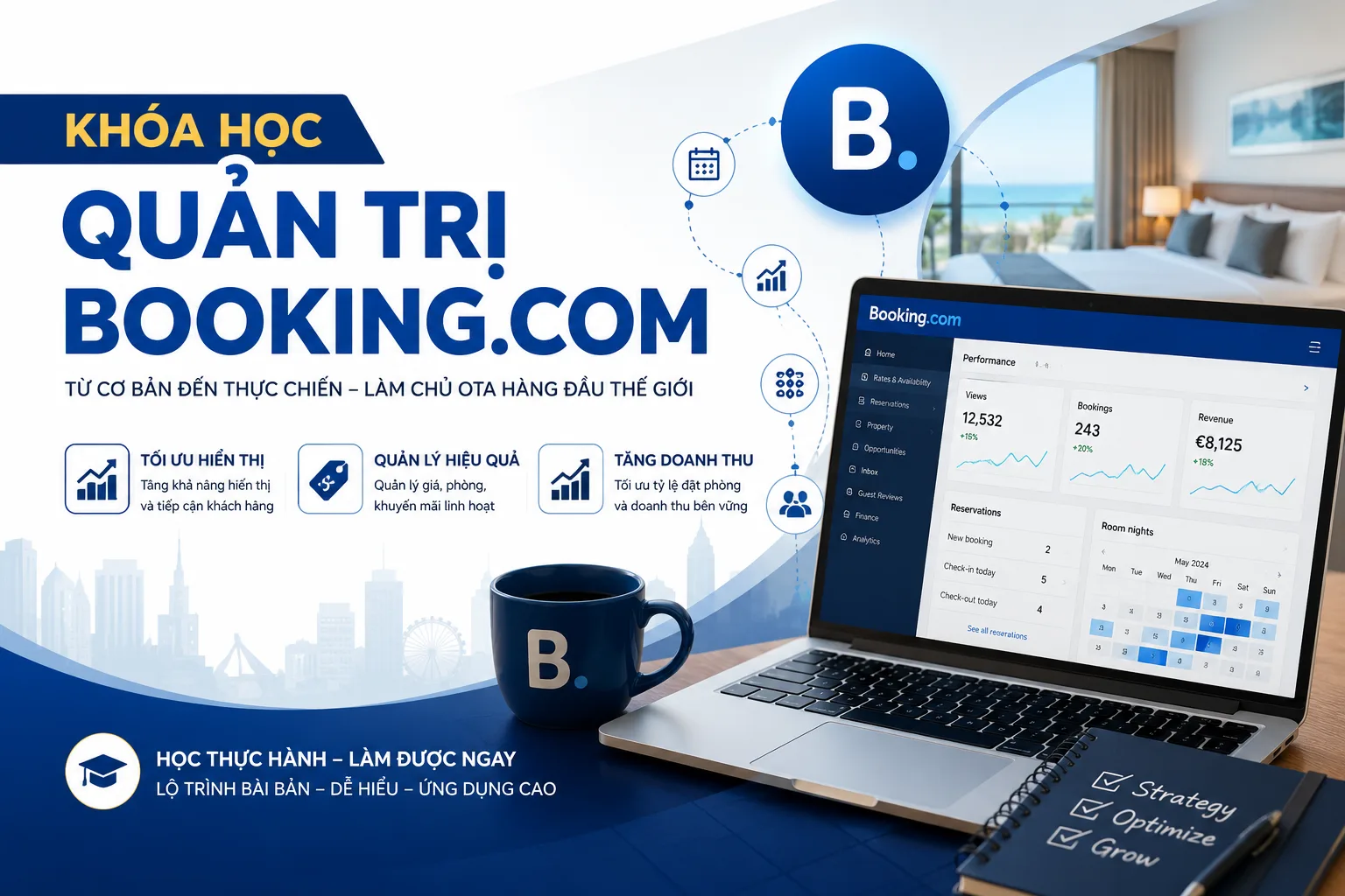 Khóa học quản trị Booking.com: Lộ trình từ cơ bản đến thực hành vận hành OTA