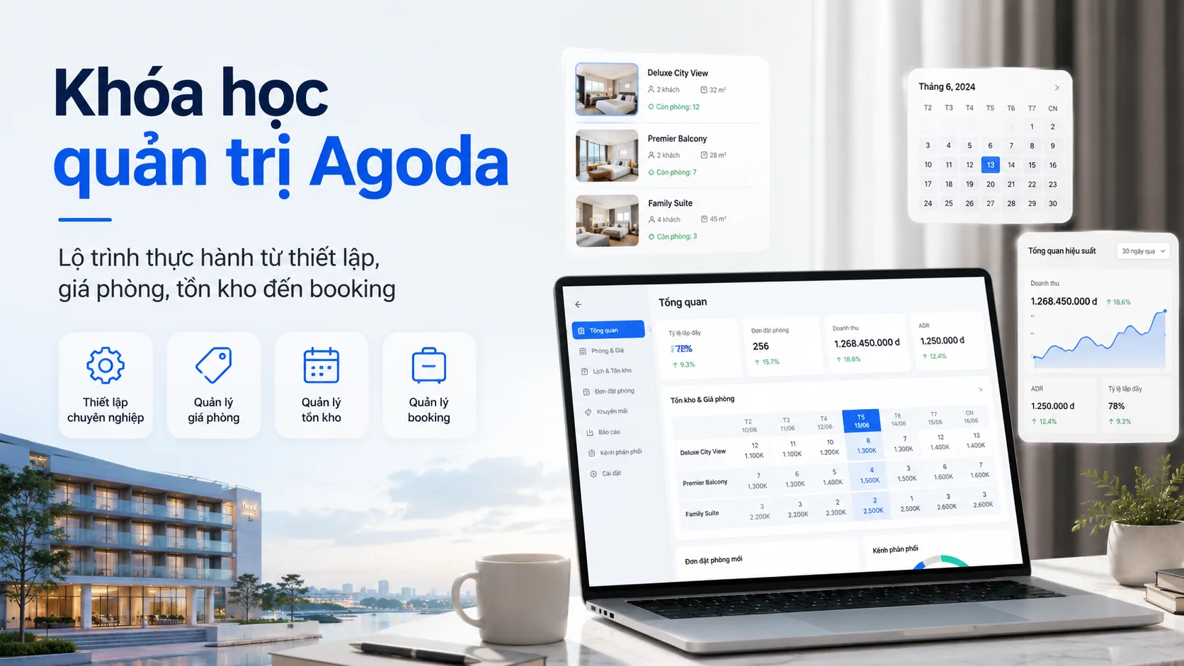 Khóa học quản trị Agoda: Lộ trình thực hành từ thiết lập đến tối ưu vận hành