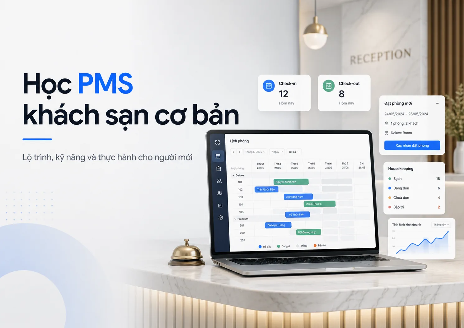 Học PMS khách sạn cơ bản: Lộ trình từ người mới đến thực hành vận hành