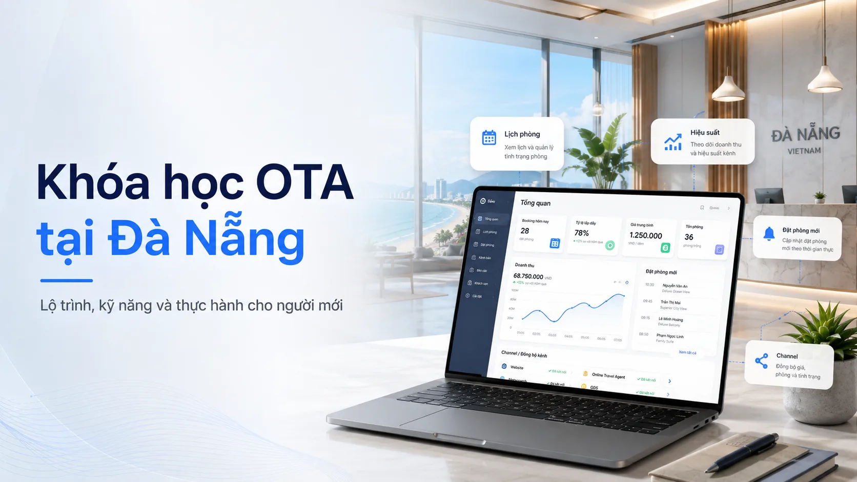 Khóa học OTA tại Đà Nẵng: Lộ trình từ cơ bản đến thực hành vận hành khách sạn