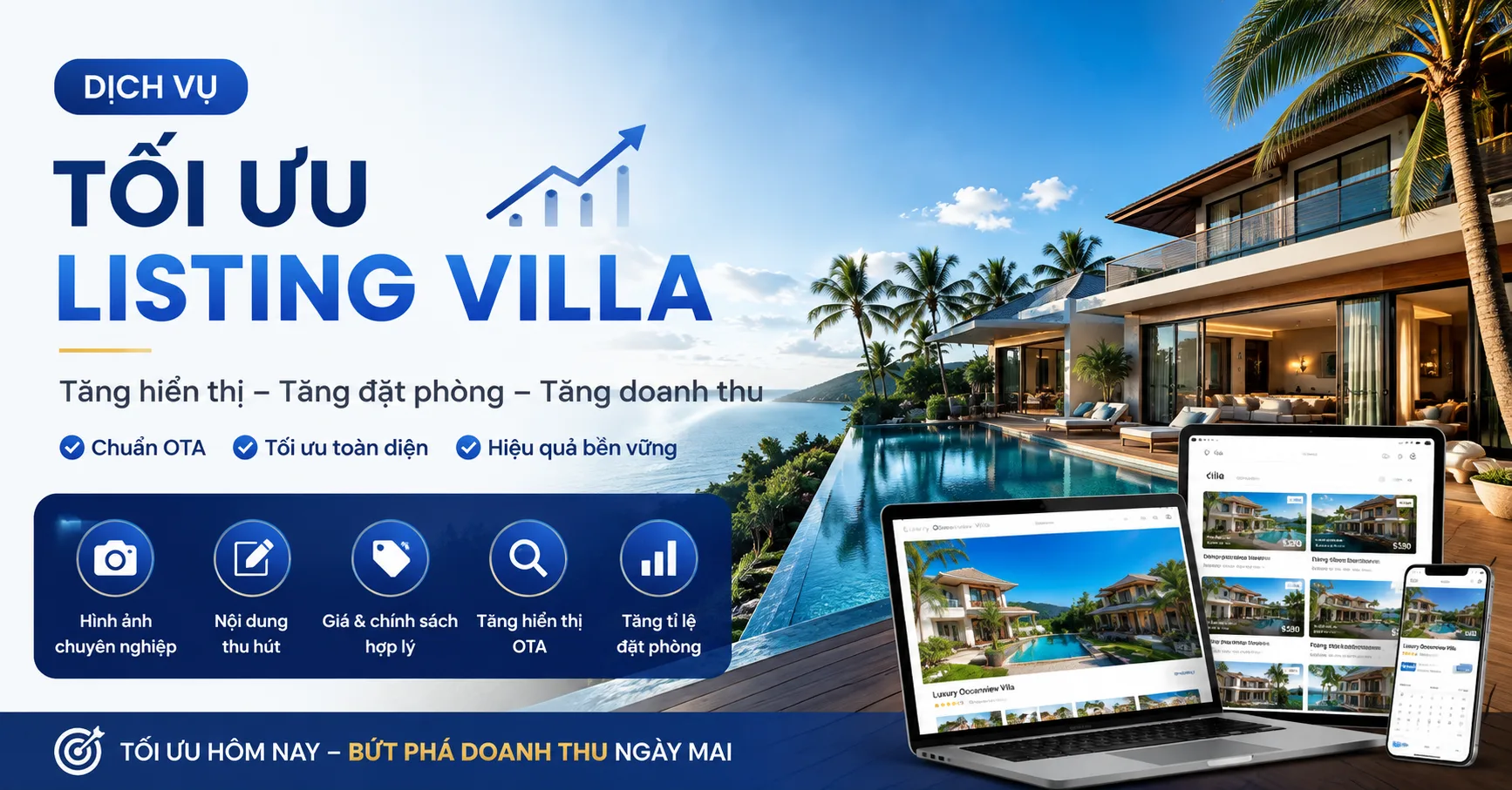 Dịch vụ tối ưu listing villa: Tối ưu nội dung, hình ảnh và khả năng chuyển đổi trên OTA