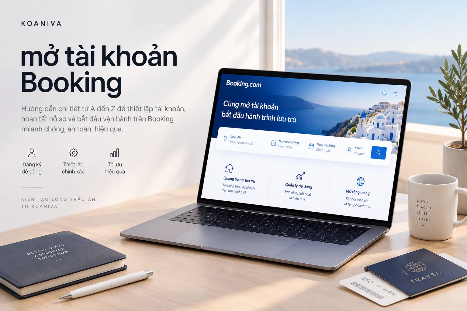Mở tài khoản Booking: Hướng dẫn từ đăng ký đến mở bán phòng đúng cách