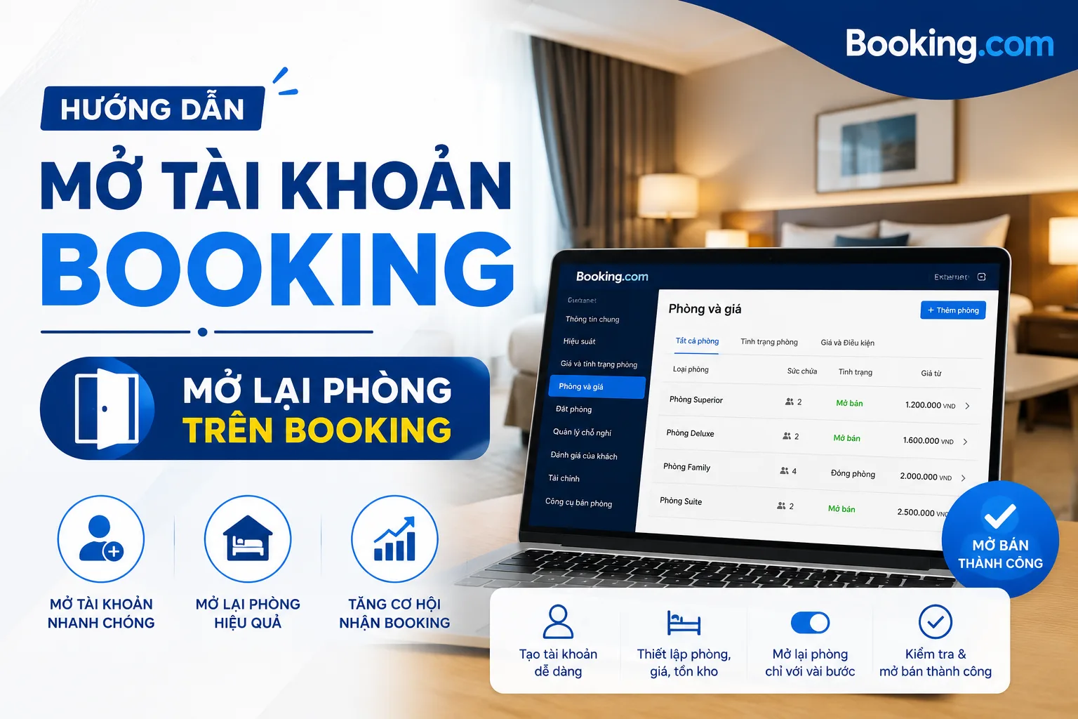 Mở tài khoản Booking: hướng dẫn thiết lập và mở lại phòng trên Booking
