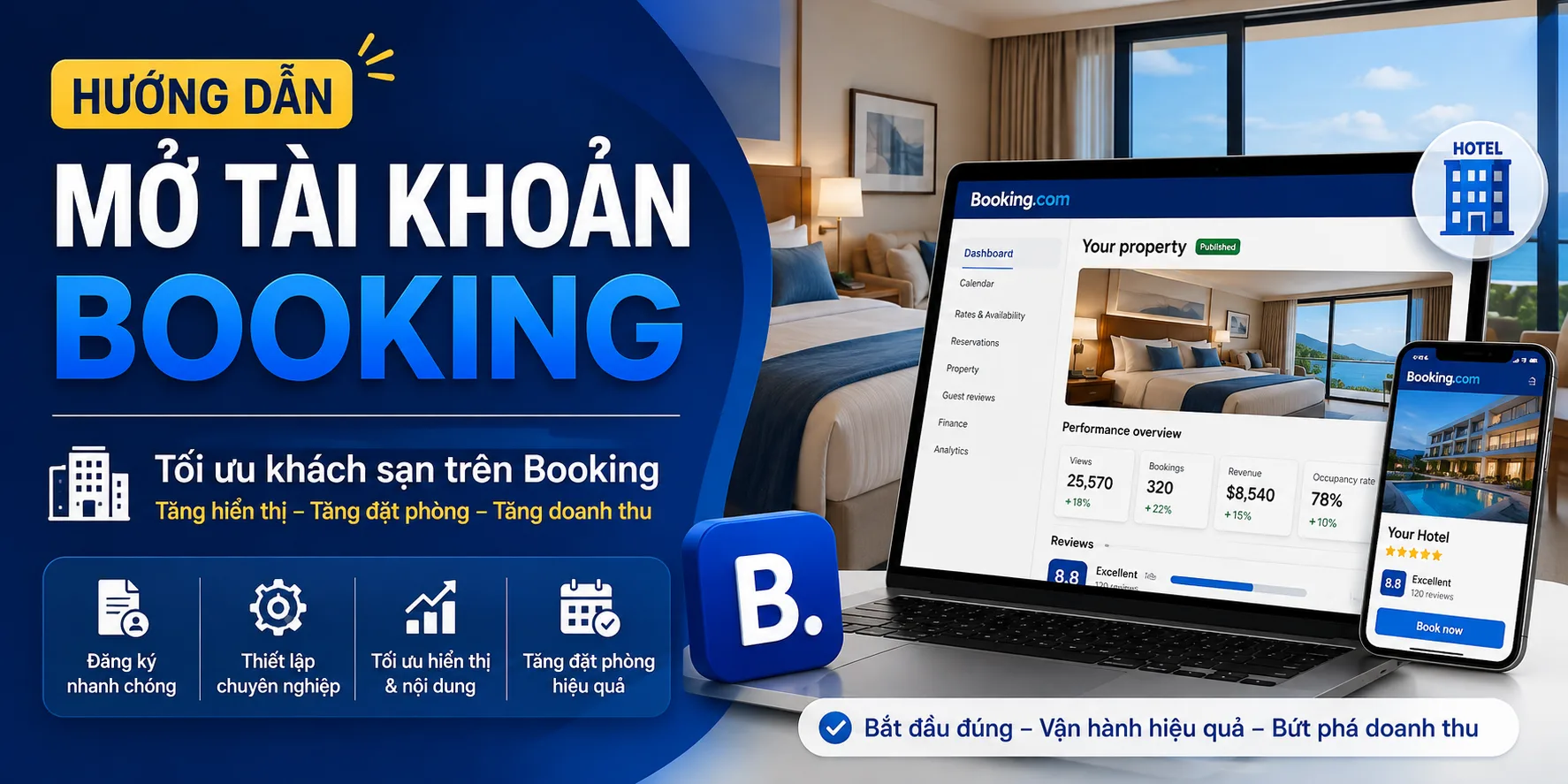 Mở tài khoản Booking: Hướng dẫn từ đăng ký đến tối ưu khách sạn