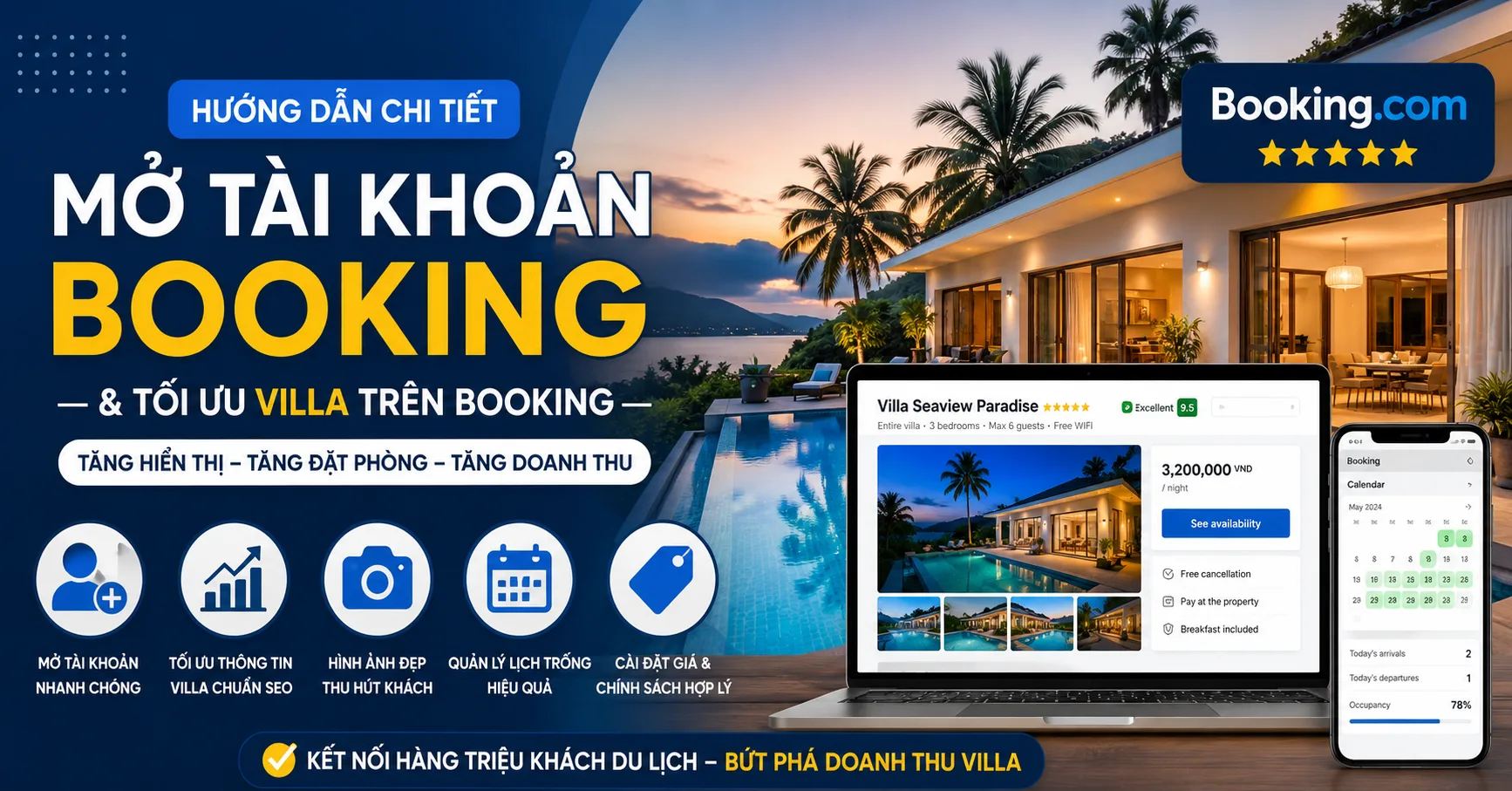 Mở tài khoản Booking: Hướng dẫn thiết lập và tối ưu villa trên Booking