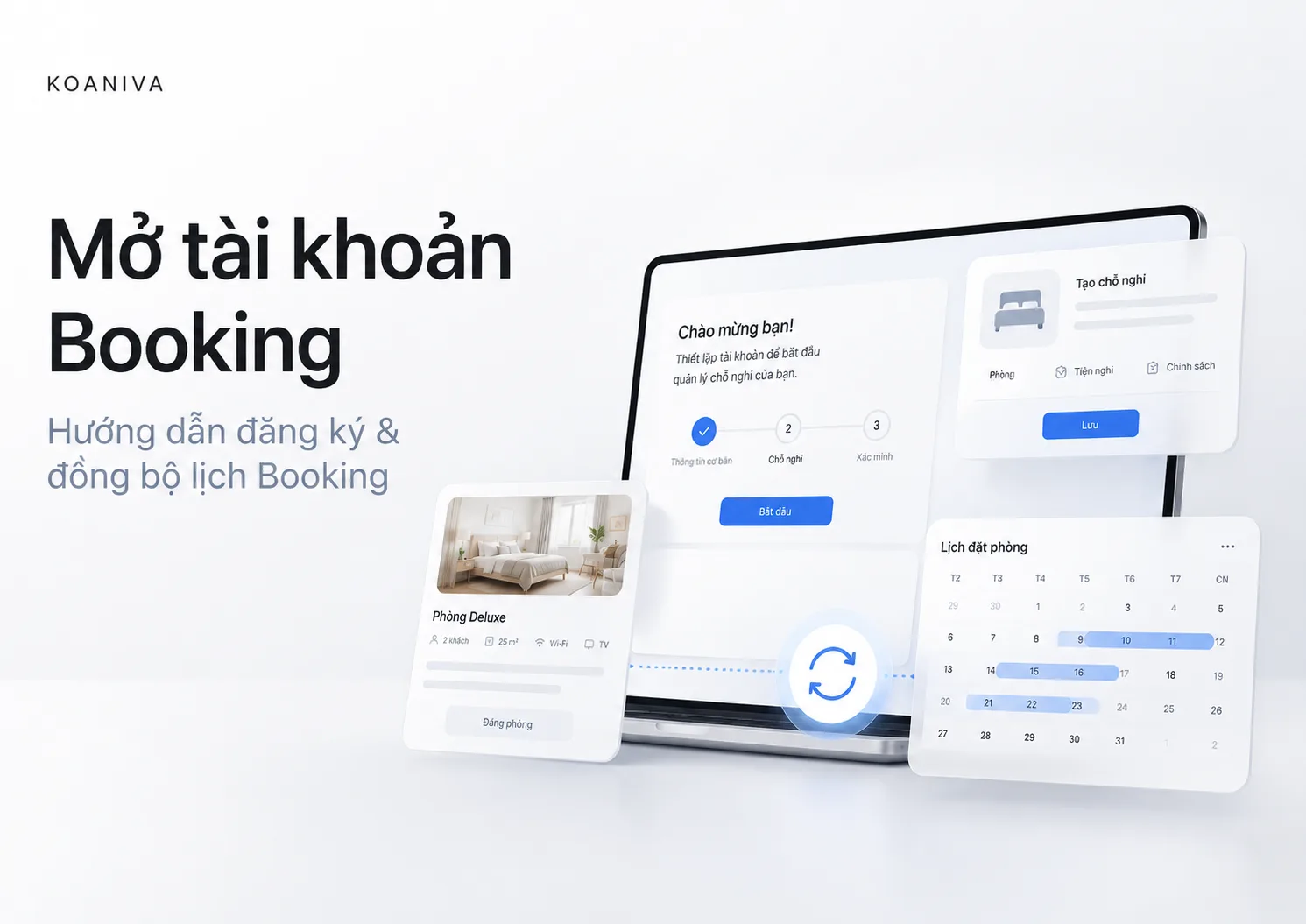 Mở tài khoản Booking và đồng bộ lịch Booking: Hướng dẫn chi tiết