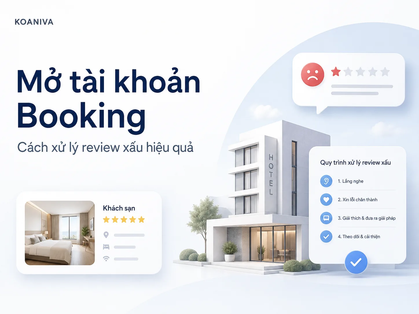 Mở Tài Khoản Booking: Cách Xử Lý Review Xấu Hiệu Quả