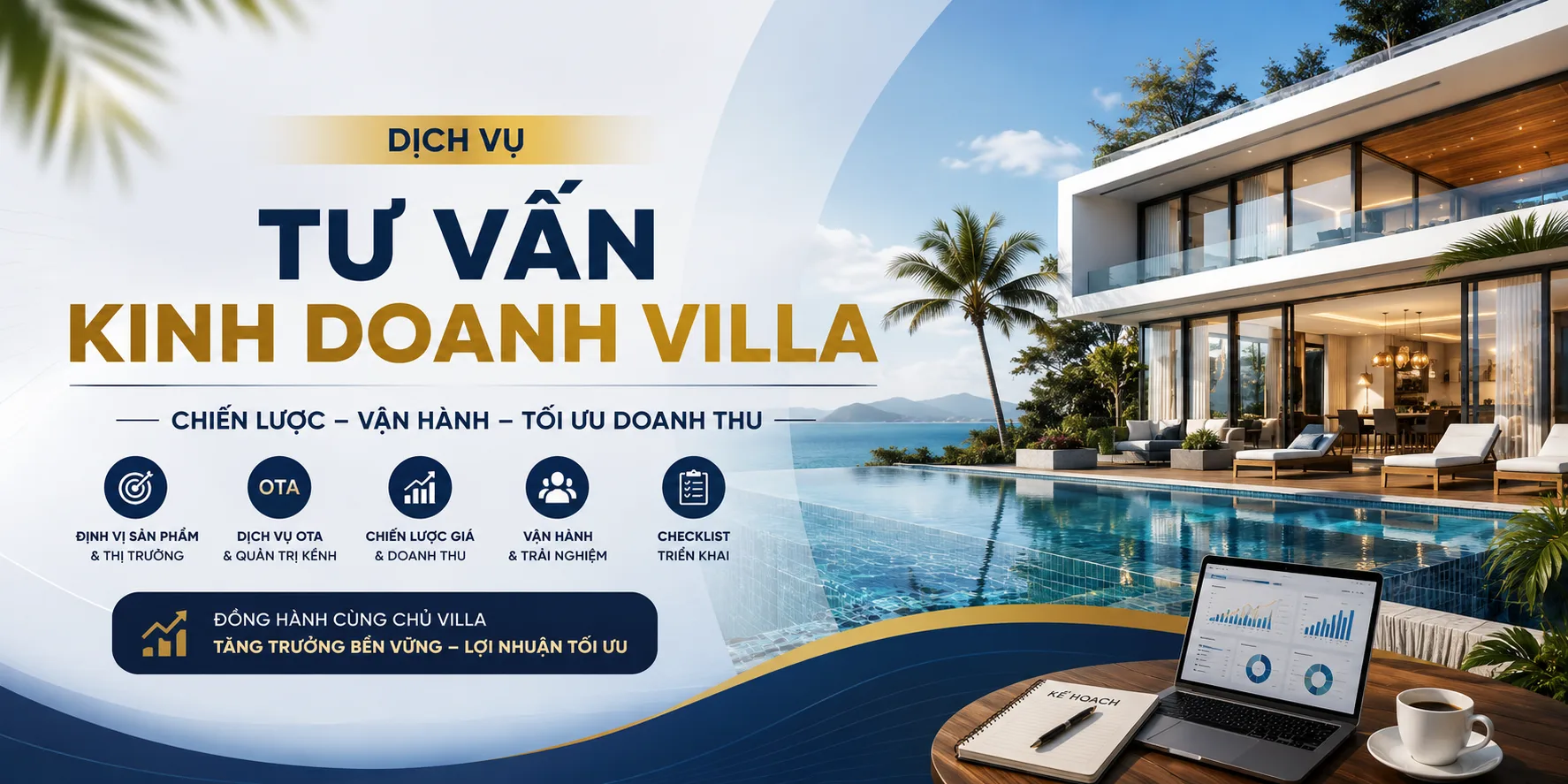 Dịch vụ tư vấn kinh doanh villa: từ định vị sản phẩm đến OTA và vận hành hiệu quả
