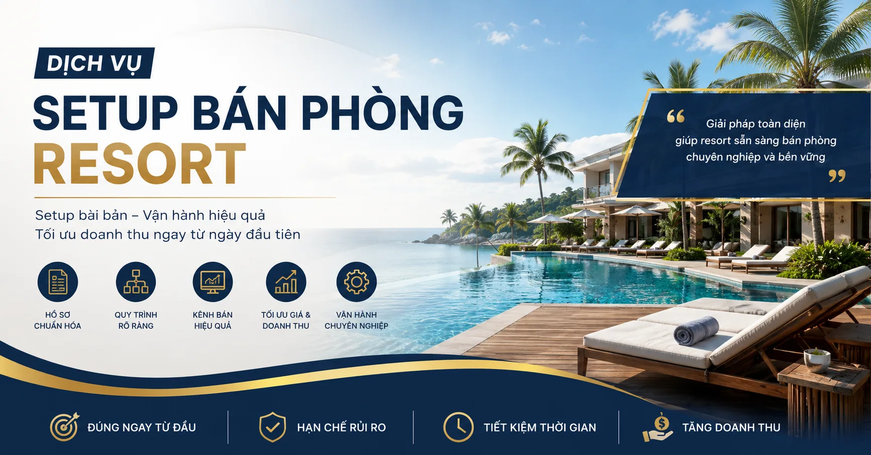 Dịch vụ setup bán phòng resort: từ hồ sơ, kênh bán đến vận hành