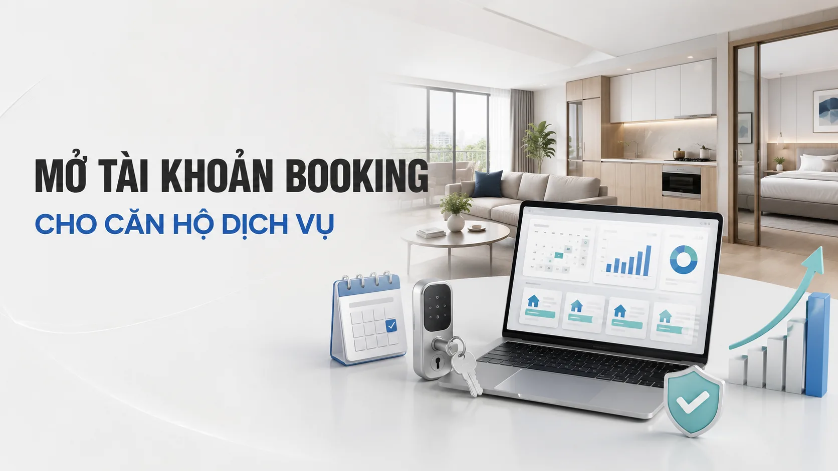 Mở tài khoản Booking cho căn hộ dịch vụ từ A đến Z