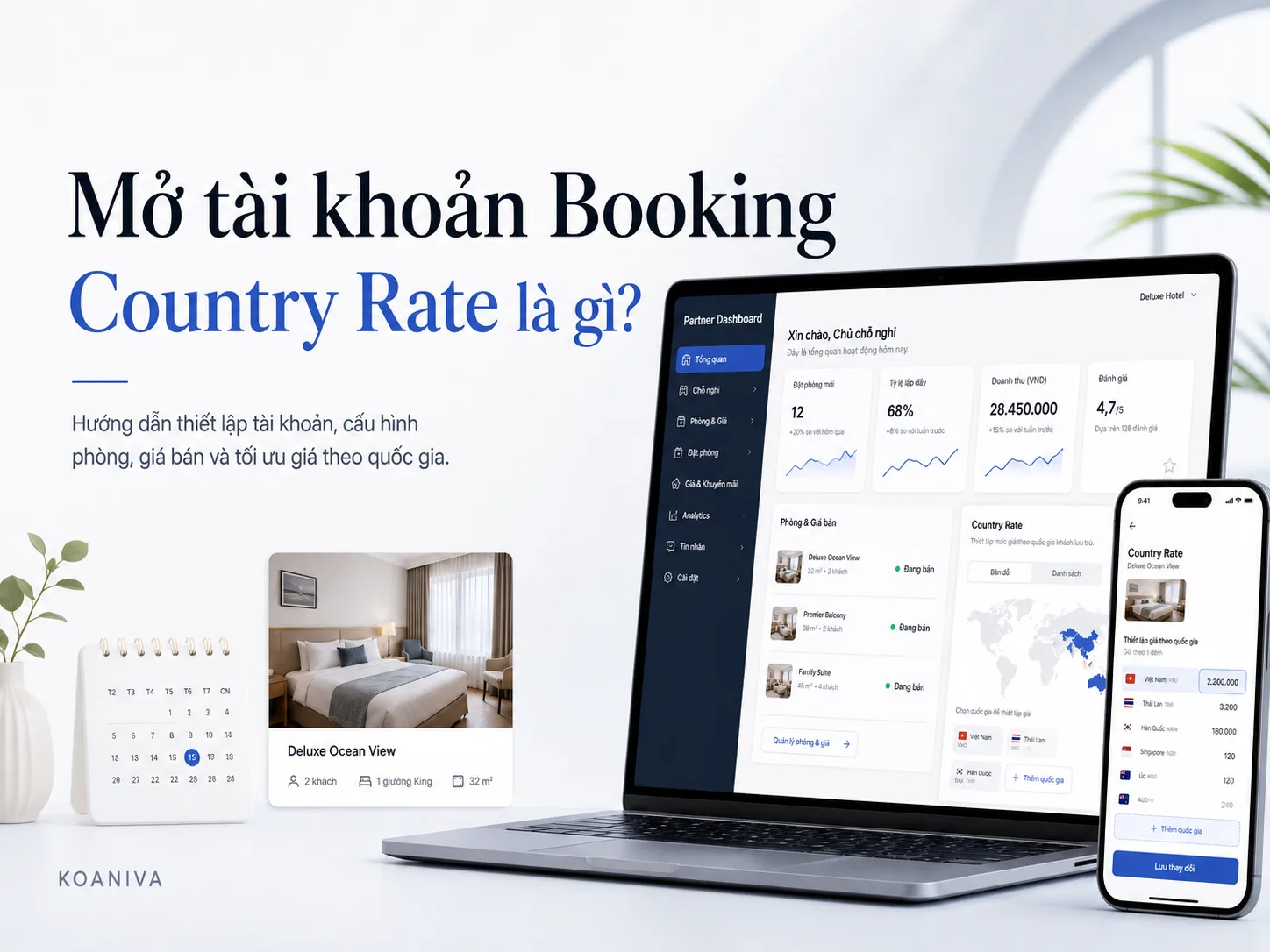 Mở tài khoản Booking và Country Rate là gì? Hướng dẫn thiết lập, tối ưu giá theo quốc gia