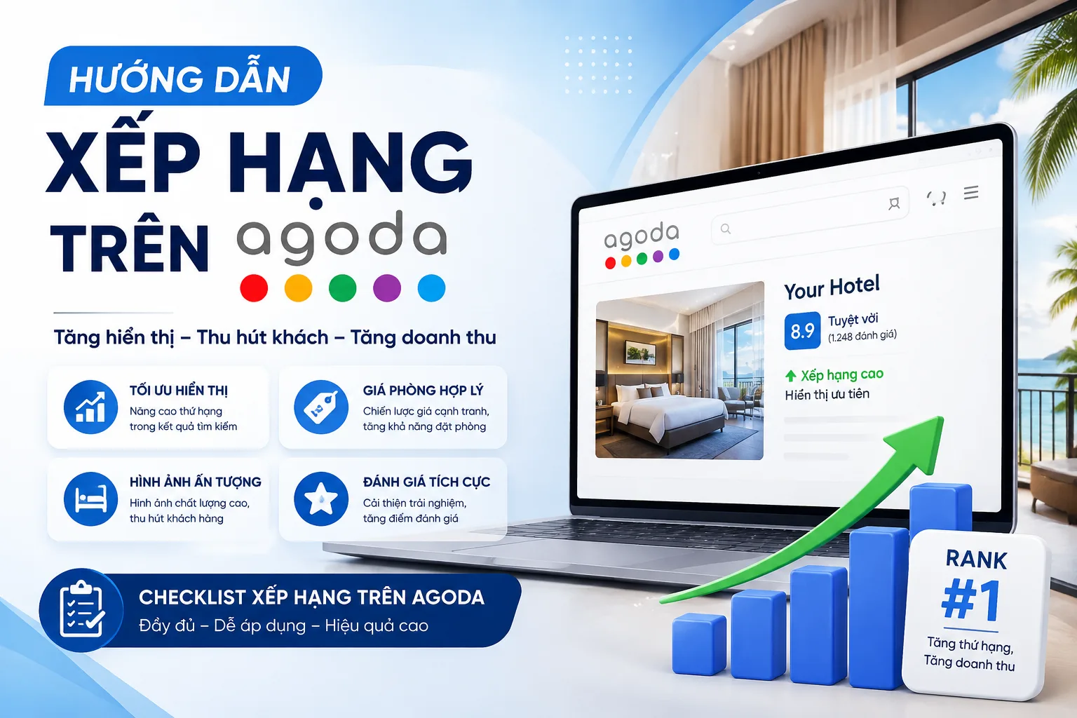 Xếp hạng trên Agoda: Hướng dẫn tối ưu hiển thị và tăng cơ hội có đặt phòng
