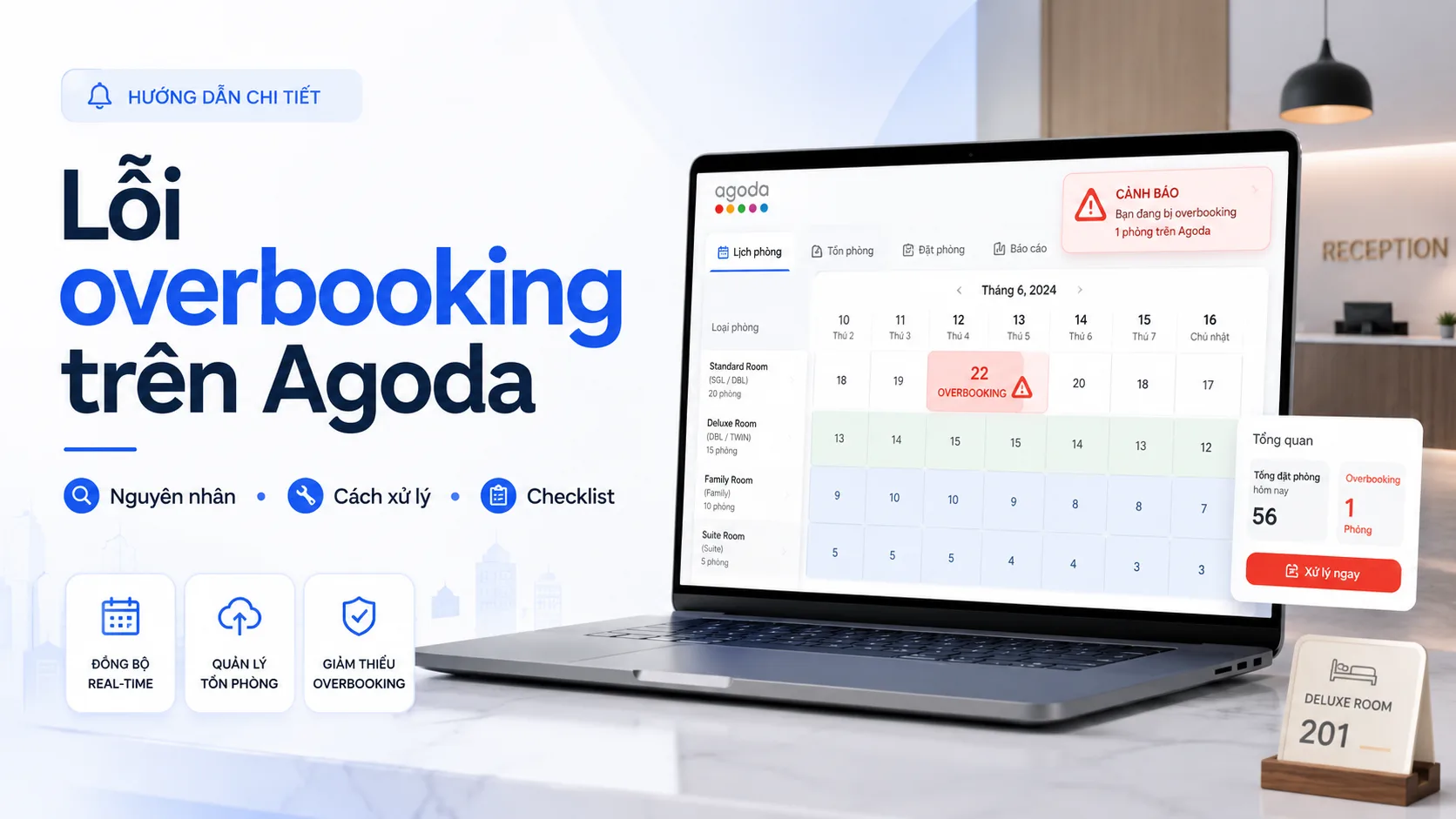 Lỗi overbooking trên Agoda: Cách xử lý, phòng tránh và checklist kiểm tra