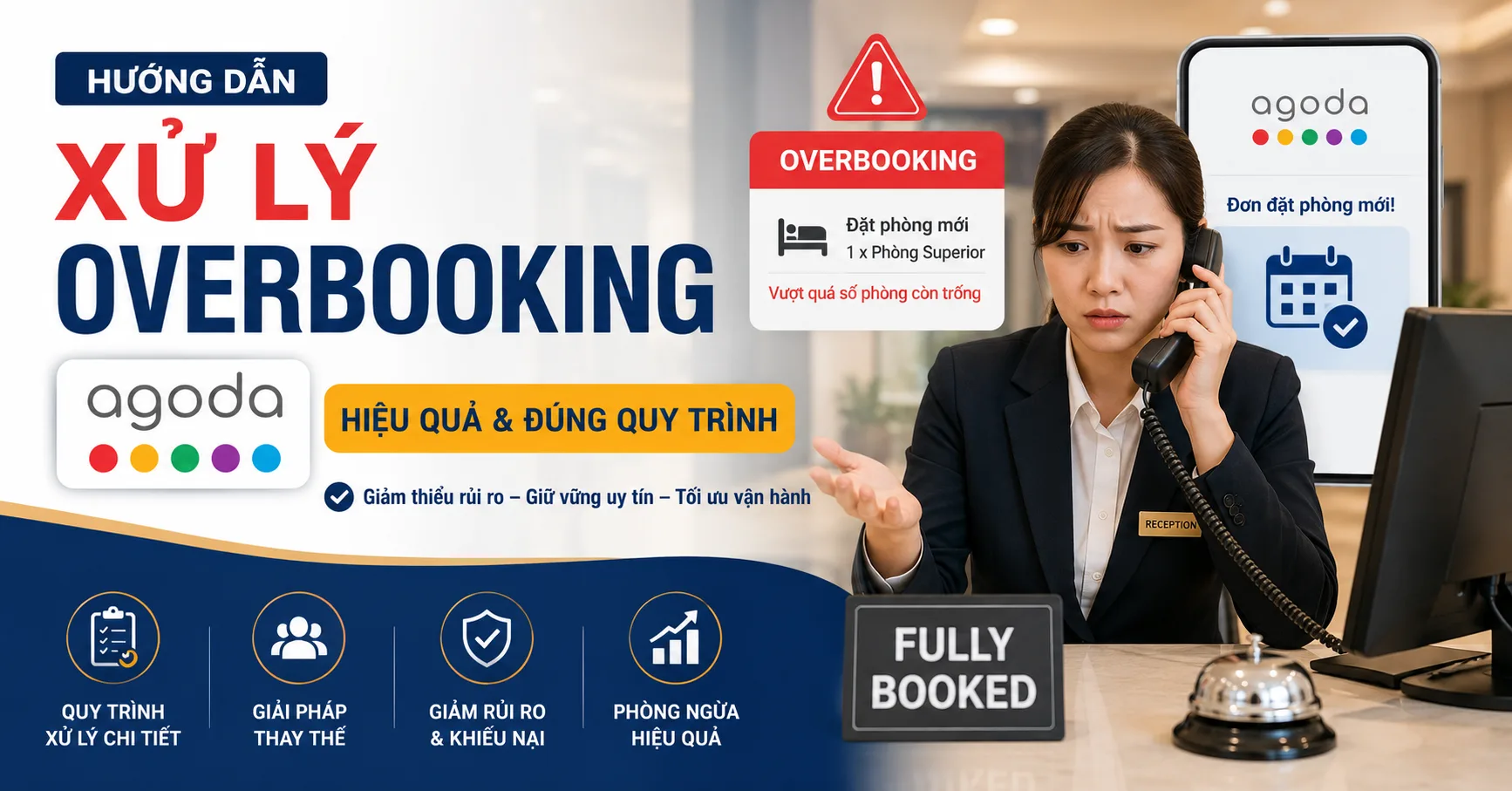 Xử lý overbooking Agoda: hướng dẫn thực tế và checklist giảm rủi ro