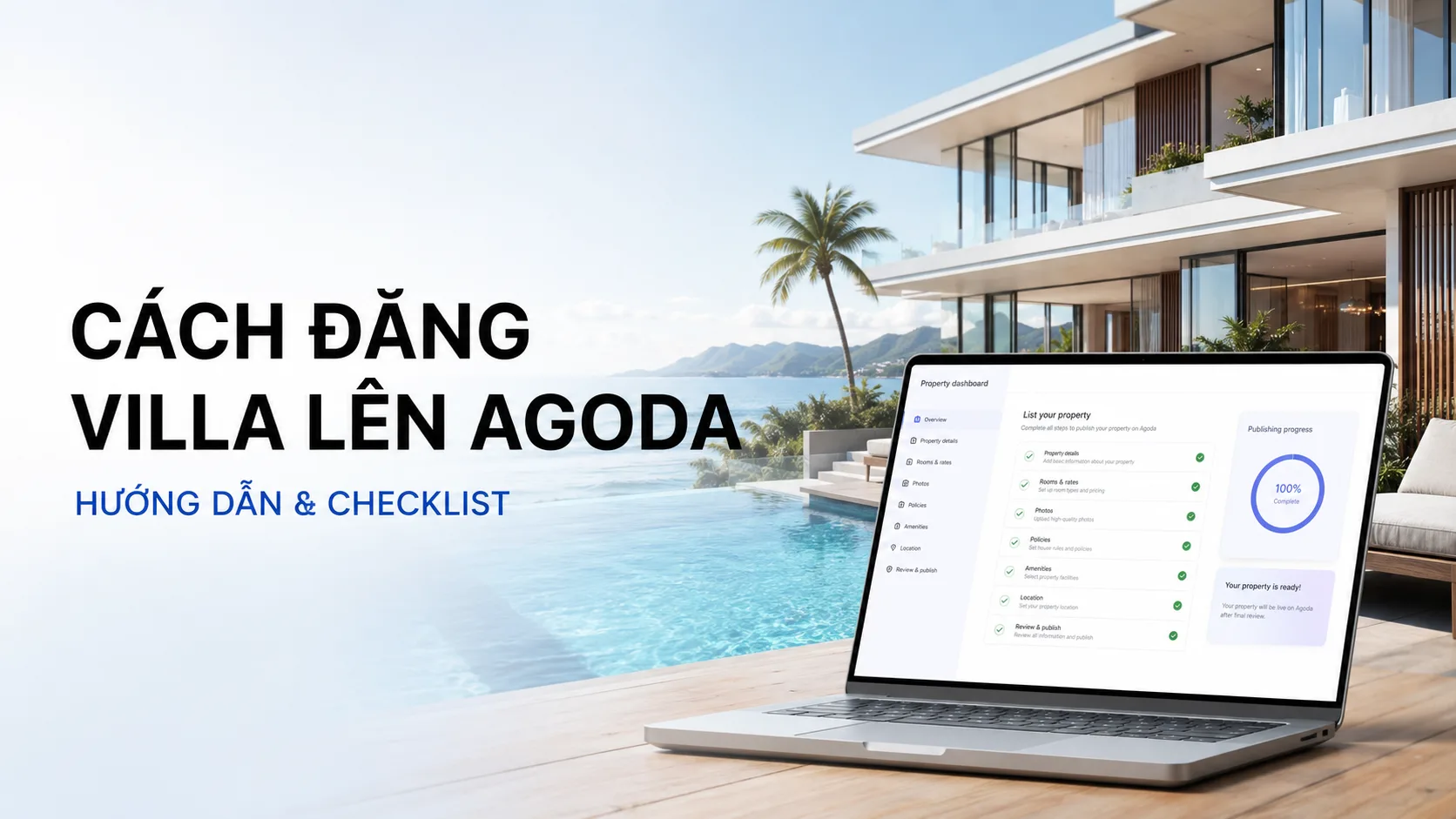 Cách đăng villa lên Agoda: hướng dẫn từng bước và checklist mở bán