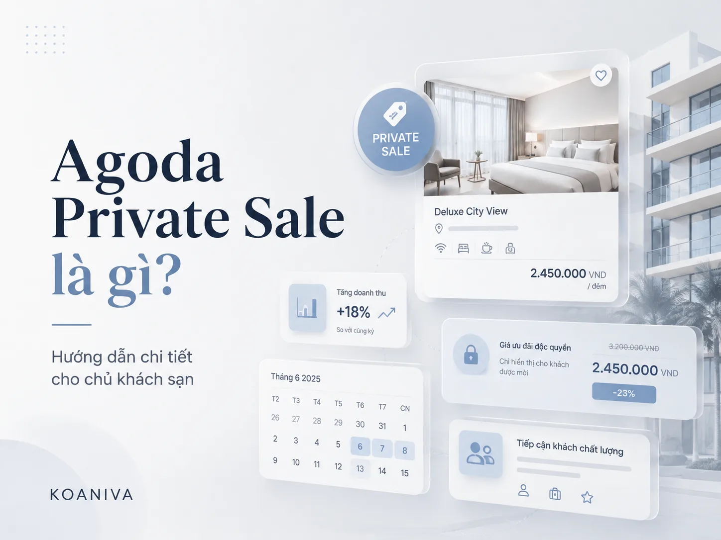 Agoda Private Sale Là Gì? Hướng Dẫn Chi Tiết Cho Chủ Khách Sạn
