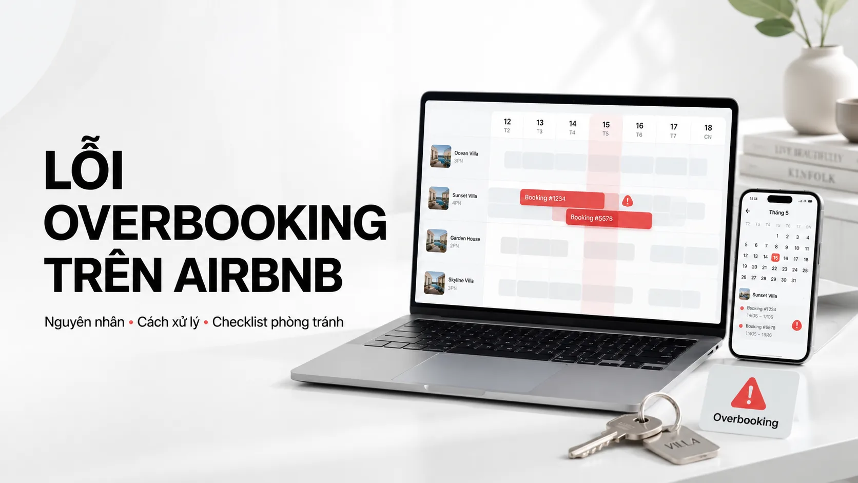 Lỗi overbooking trên Airbnb: nguyên nhân, cách xử lý và checklist phòng tránh