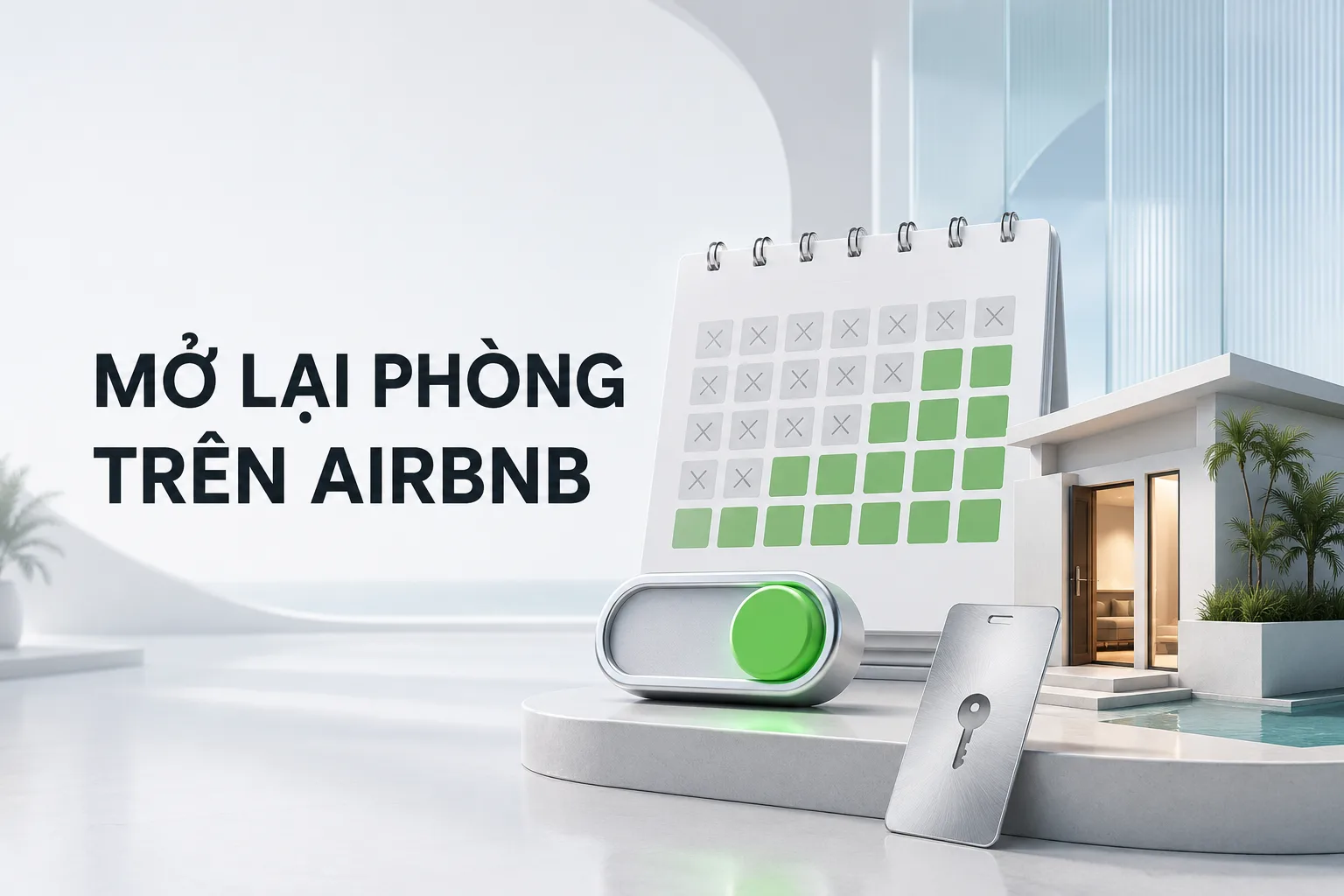 Mở lại phòng trên Airbnb: hướng dẫn kiểm tra listing, lịch và điều kiện bán
