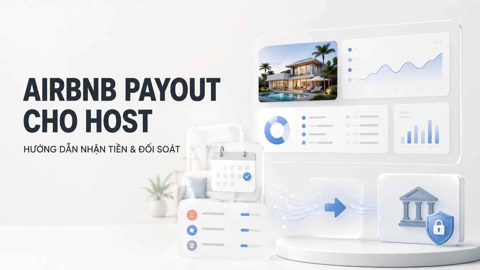 Airbnb payout cho host: Hướng dẫn nhận tiền và đối soát đầy đủ