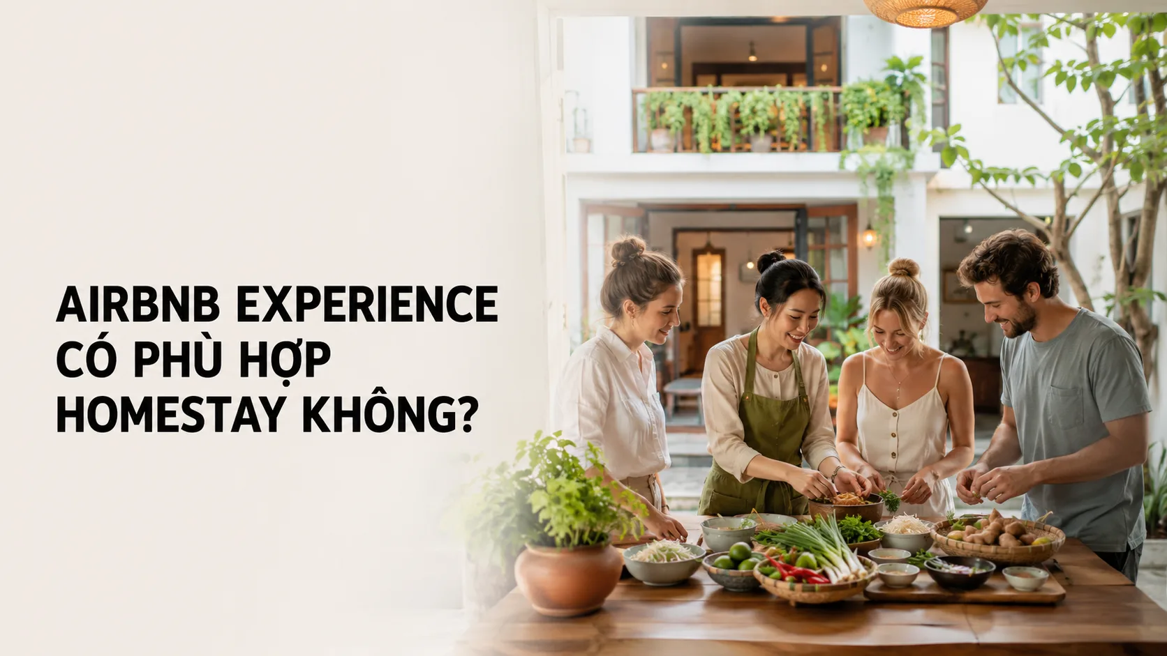 Airbnb Experience có phù hợp homestay không?