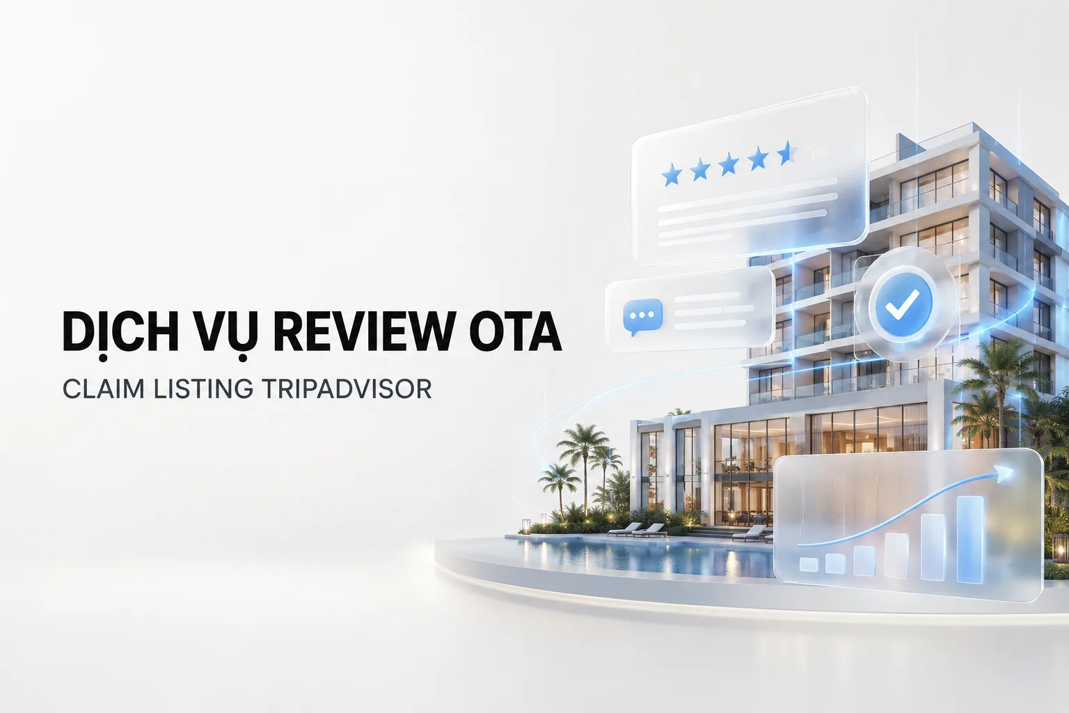 Dịch vụ review OTA và claim listing Tripadvisor: Quy trình quản trị toàn diện