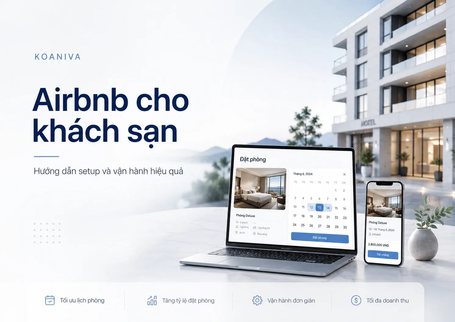 Airbnb cho khách sạn: Hướng dẫn setup và vận hành hiệu quả