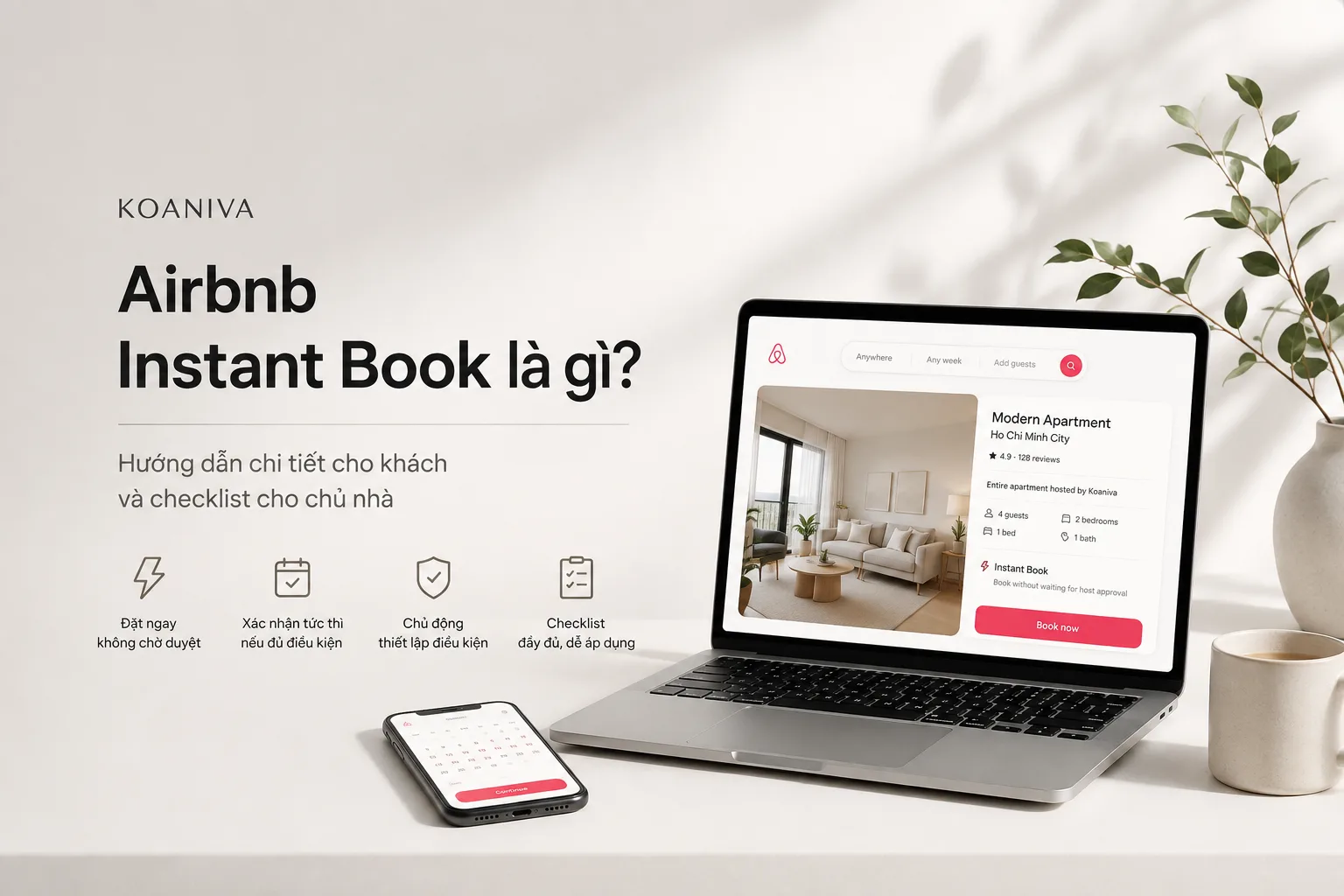 Airbnb Instant Book là gì? Cách hoạt động, ưu nhược điểm và hướng dẫn sử dụng