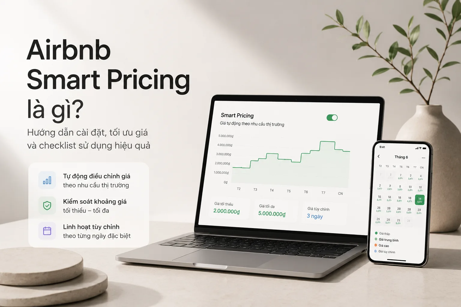 Airbnb Smart Pricing Là Gì? Hướng Dẫn Cài Đặt & Tối Ưu Giá