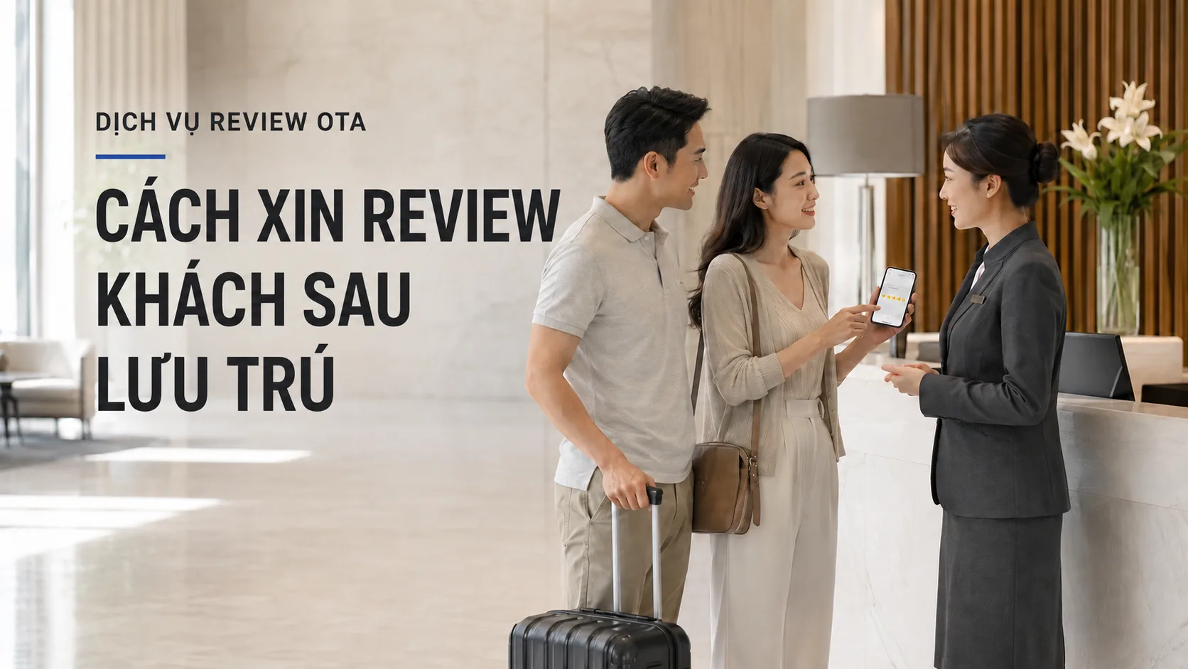 Dịch vụ review OTA và cách xin review khách sau lưu trú hiệu quả