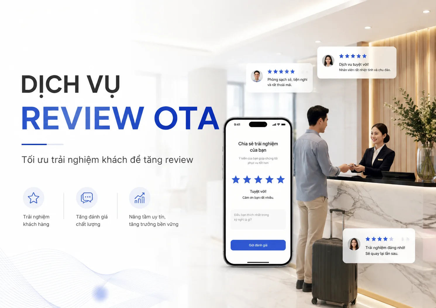 Dịch vụ review OTA: Tối ưu trải nghiệm khách để tăng review bền vững