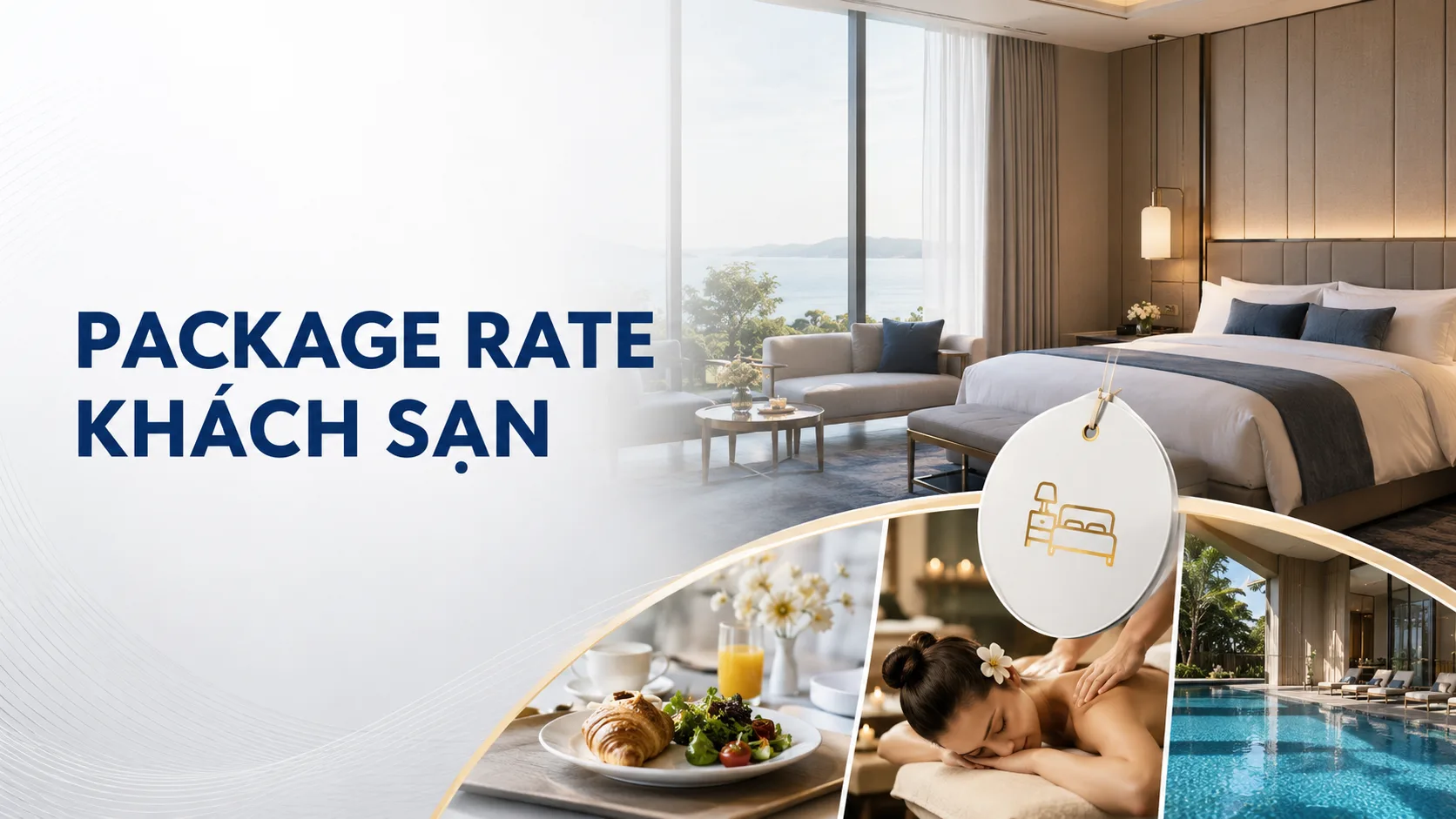 Package rate khách sạn: Cách xây gói giá có lợi nhuận và dễ bán